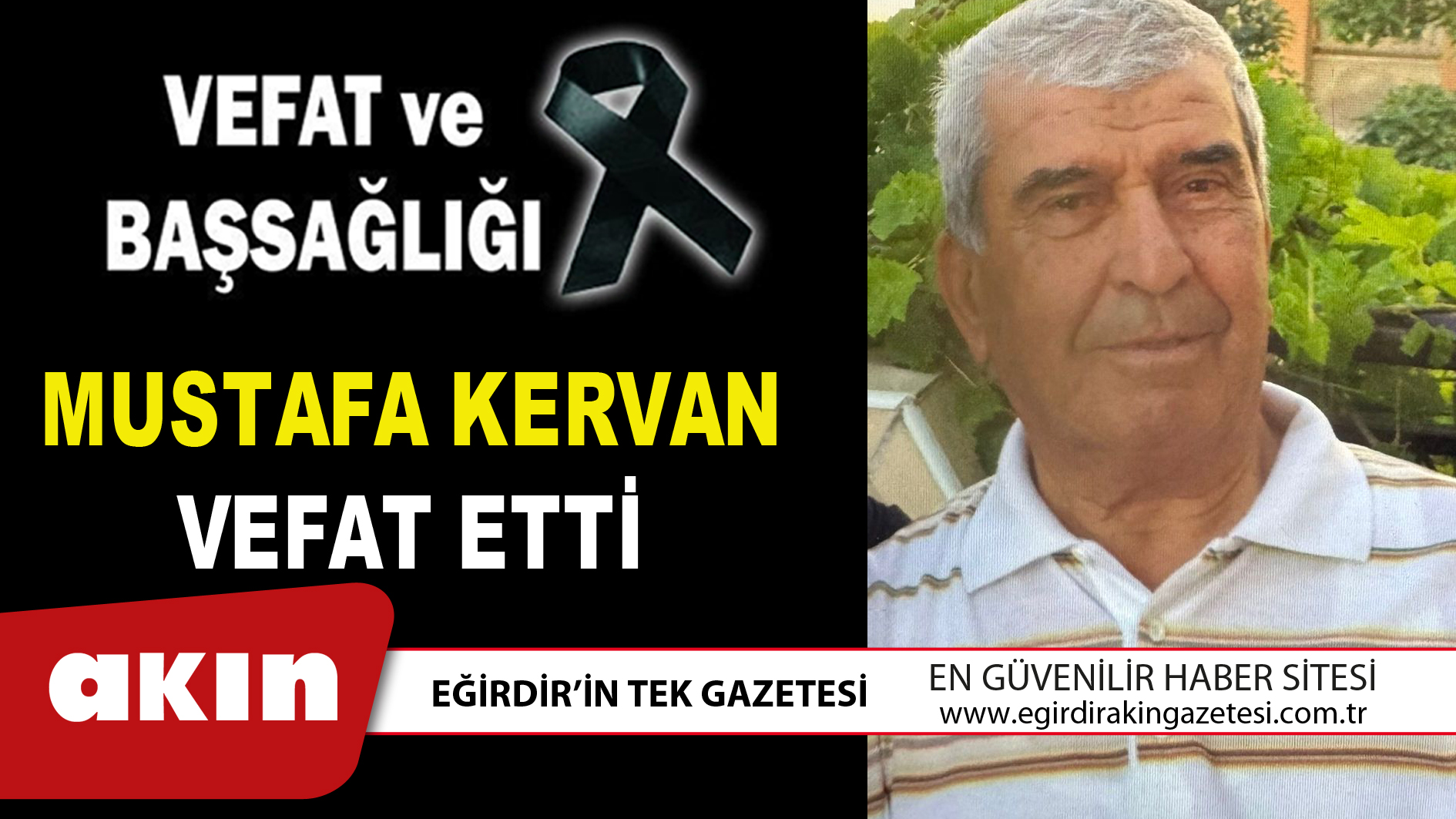 MUSTAFA KERVAN VEFAT ETTİ