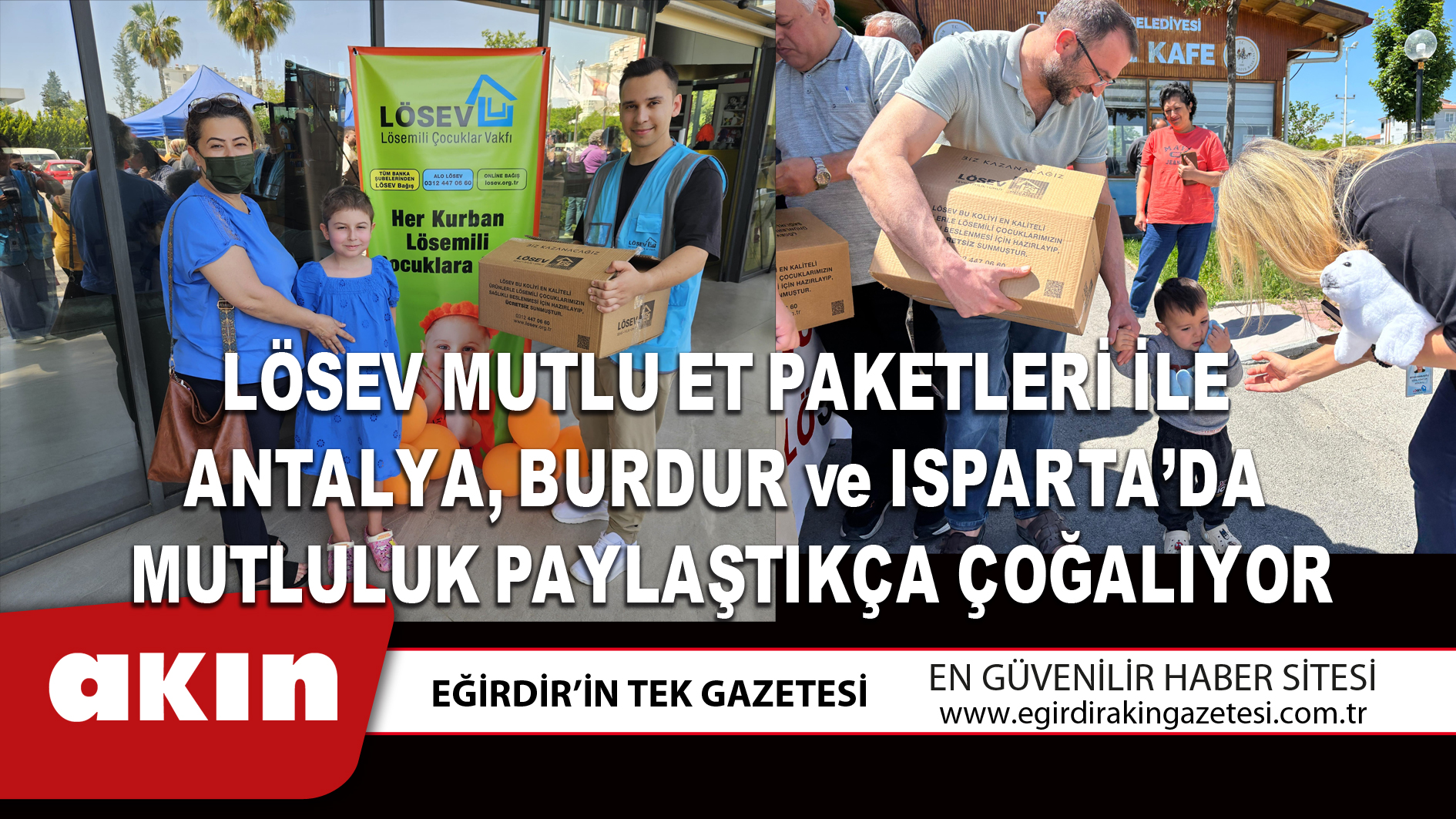 Mutlu Et Paketleri Antalya Burdur ve Ispartalı Ailelere Ulaştırıldı