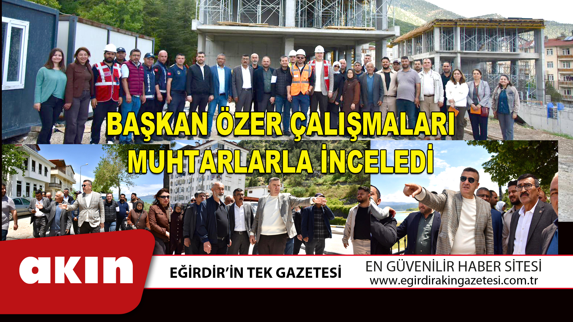BAŞKAN ÖZER ÇALIŞMALARI MUHTARLARLA İNCELEDİ