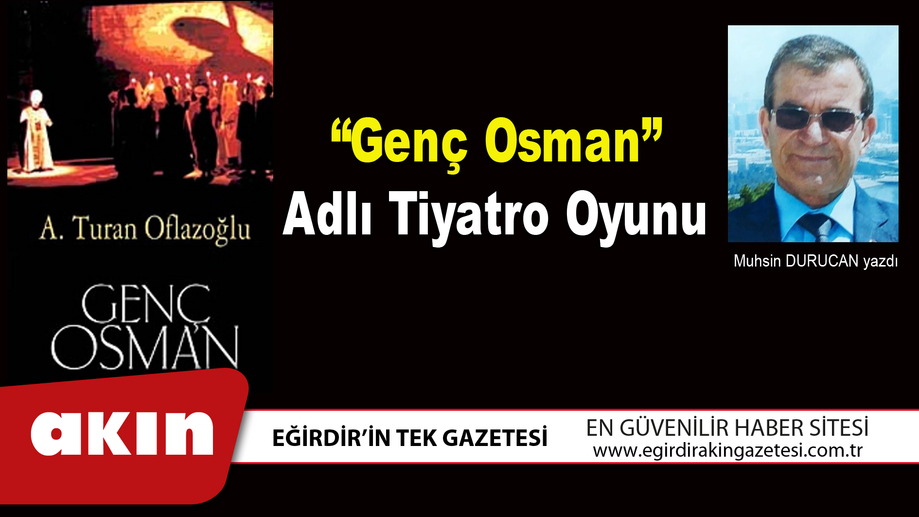 “Genç Osman” Adlı Tiyatro Oyunu