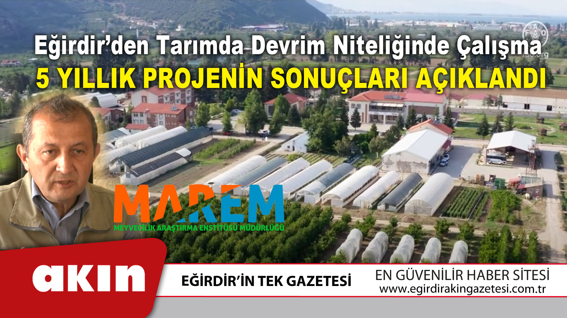 eğirdir haber,akın gazetesi,egirdir haberler,son dakika,Eğirdir’den Tarımda Devrim Niteliğinde Çalışma
