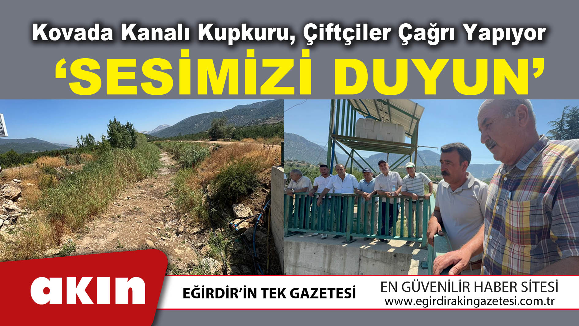 Kovada Kanalı Kupkuru Çiftçiler Çağrı Yapıyor