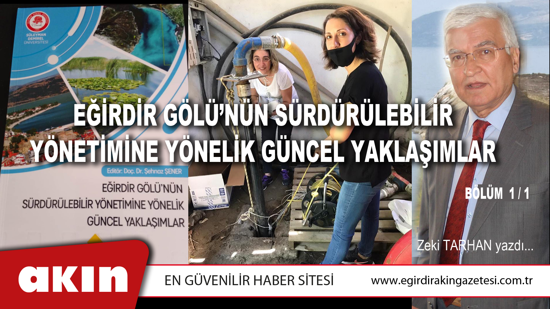 Eğirdir Gölü’nün Sürdürülebilir Yönetimine Yönelik Güncel Yaklaşımlar (Bölüm 1/1)