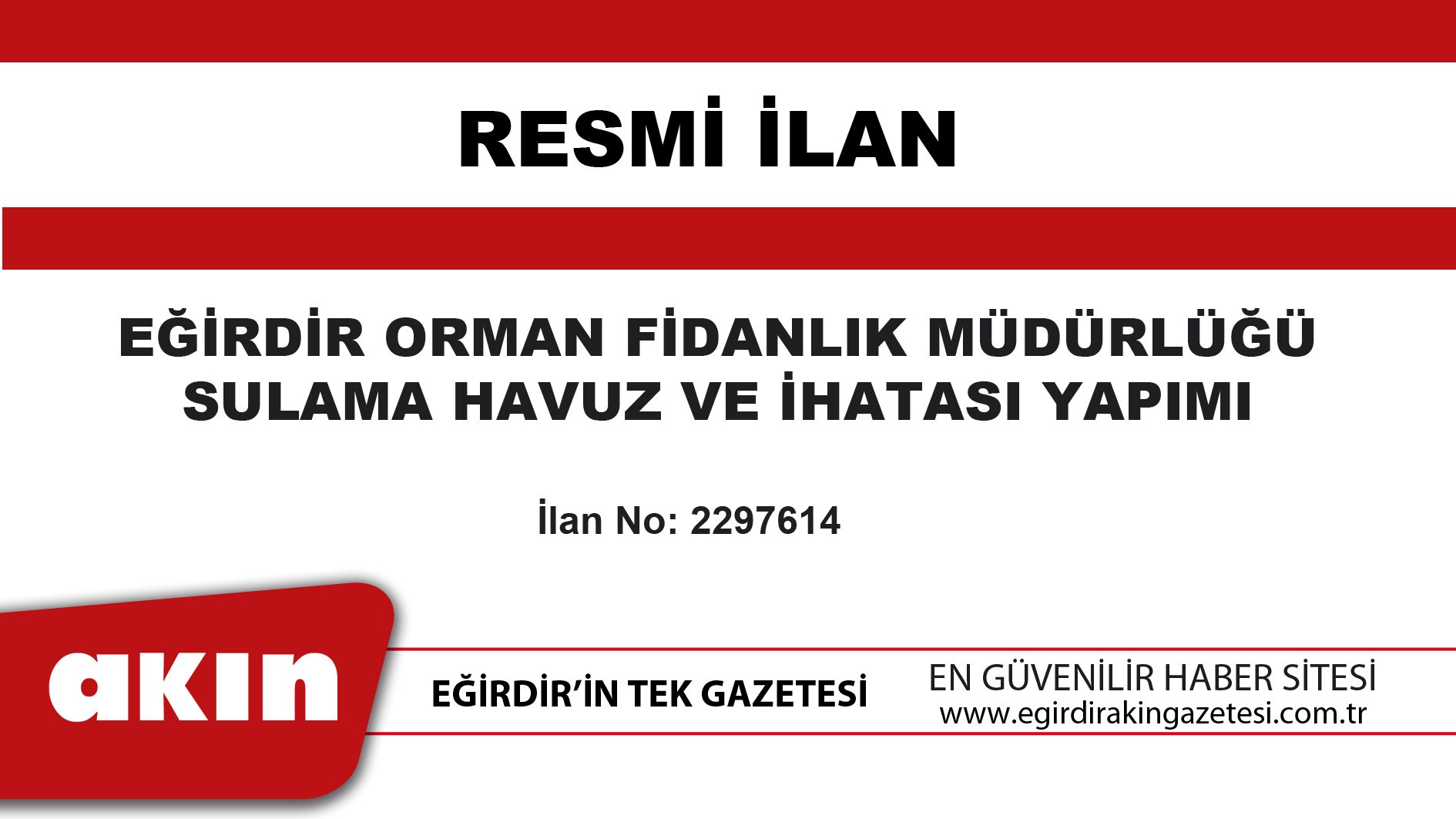 EĞİRDİR ORMAN FİDANLIK MÜDÜRLÜĞÜ SULAMA HAVUZ VE İHATASI YAPIMI
