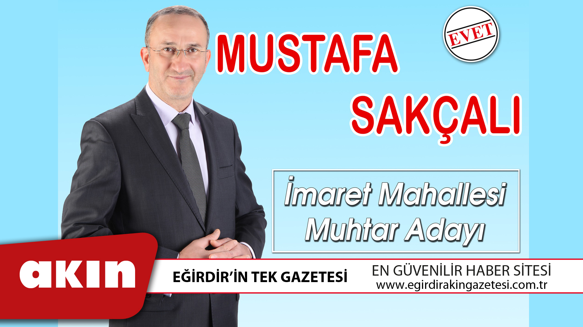 MUSTAFA SAKÇALI İMARET MAHALLESİNDEN MUHTAR ADAYI