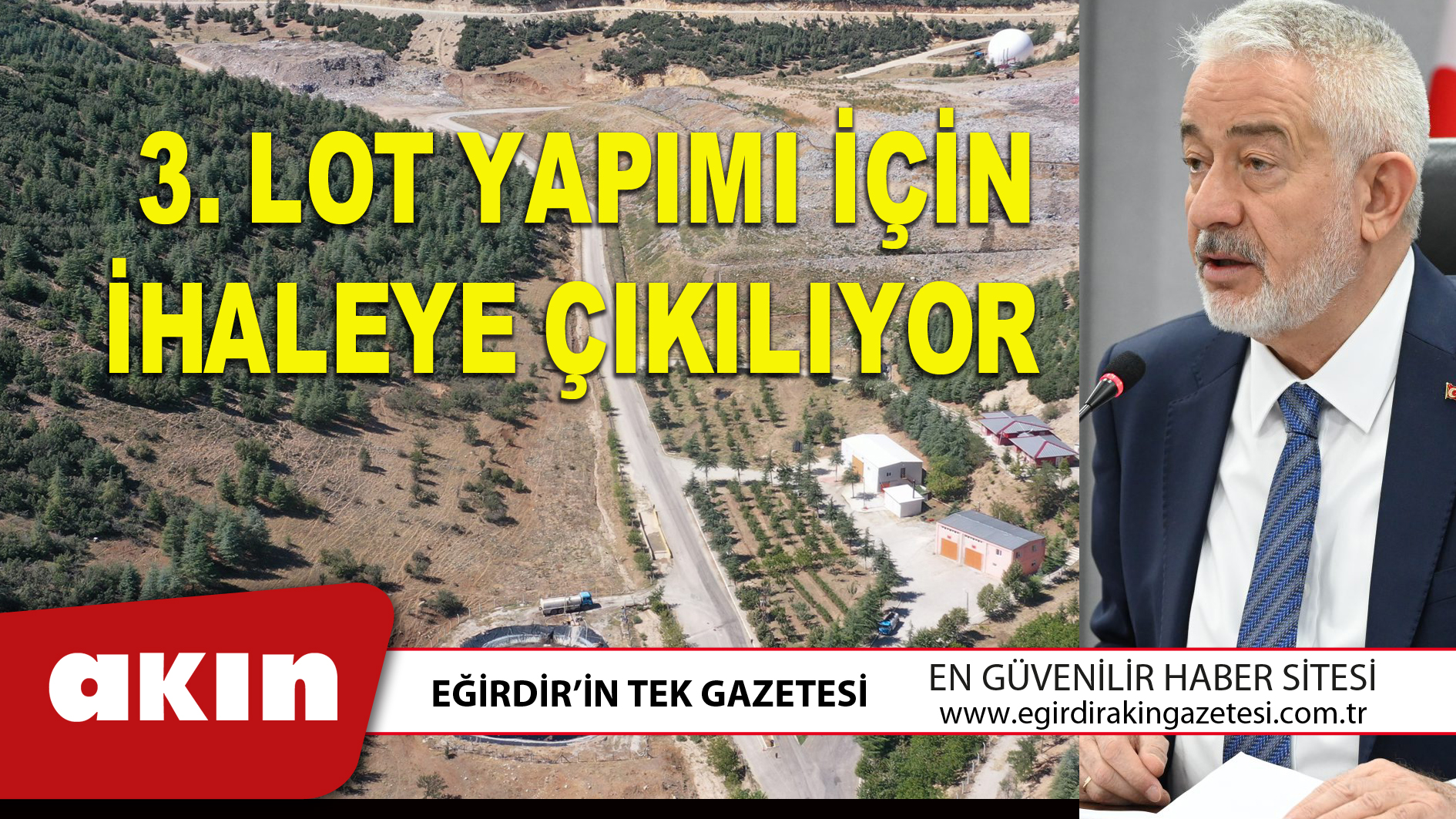 eğirdir haber,akın gazetesi,egirdir haberler,son dakika,3.LOT YAPIMI İÇİN İHALEYE ÇIKILIYOR