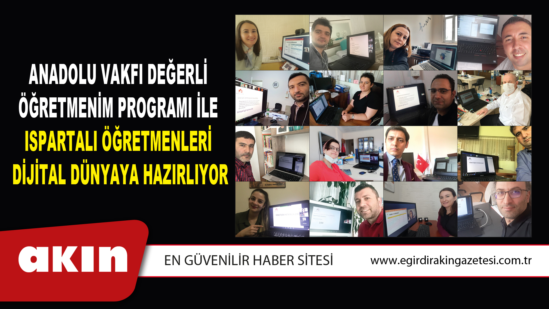 Anadolu Vakfı Değerli Öğretmenim Programı İle  Ispartalı Öğretmenleri Dijital Dünyaya Hazırlıyor