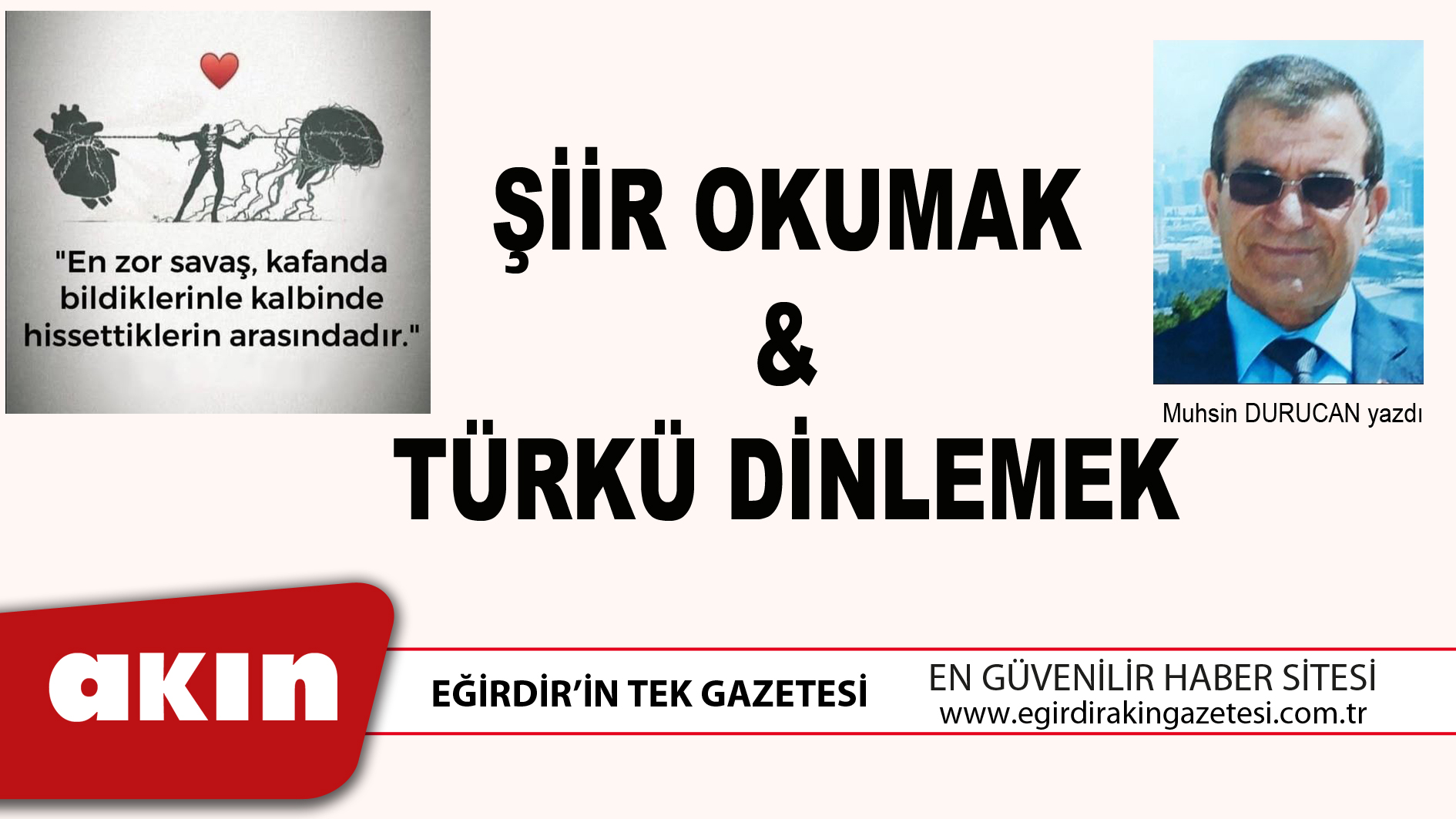 eğirdir haber,akın gazetesi,egirdir haberler,son dakika,ŞİİR OKUMAK TÜRKÜ DİNLEMEK