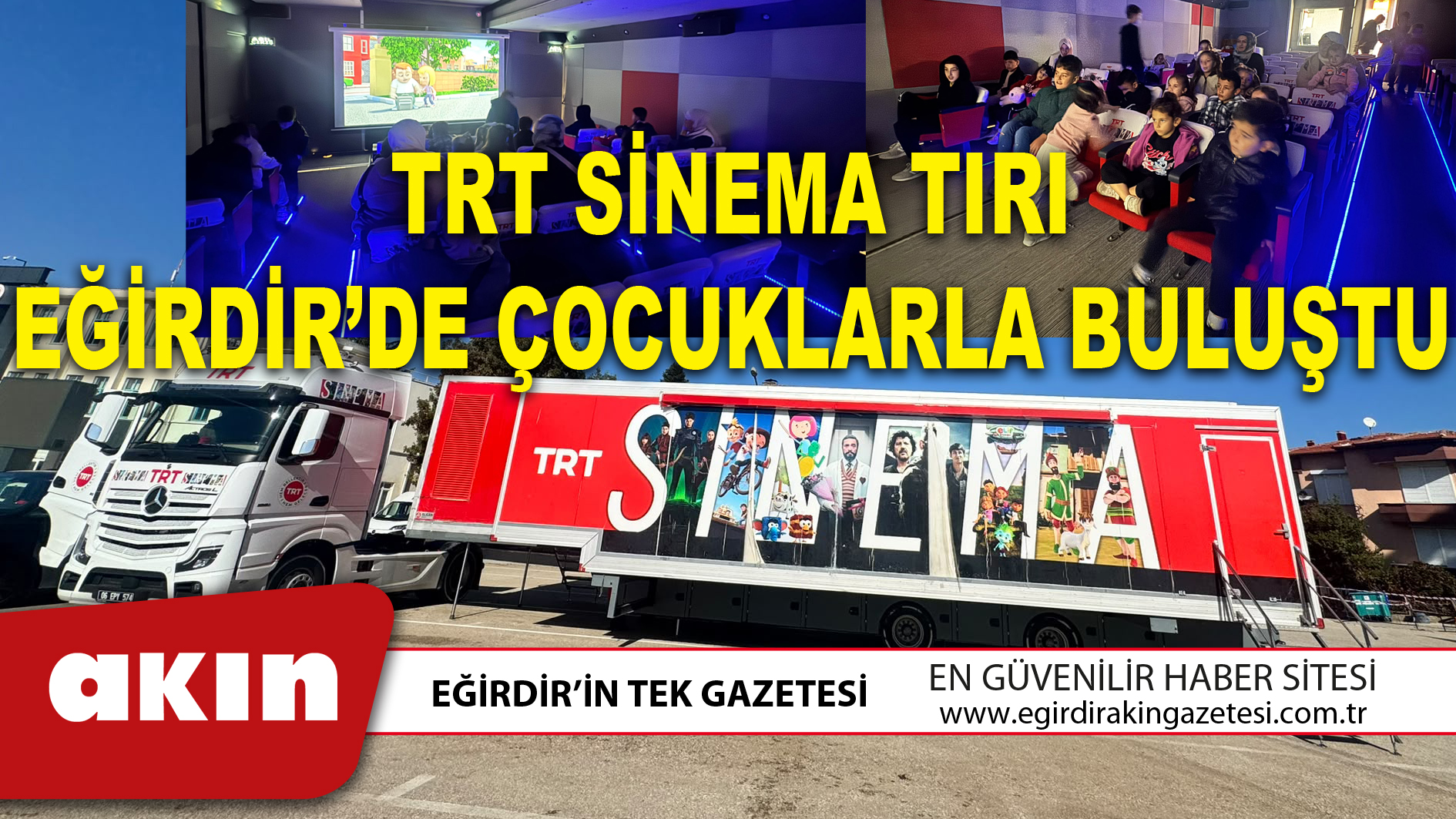 TRT SİNEMA TIRI EĞİRDİR’DE ÇOCUKLARLA BULUŞTU