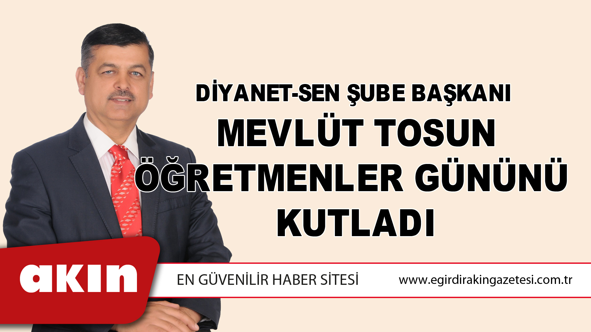 Diyanet-Sen Şube Başkanı Mevlüt Tosun Öğretmenler Gününü Kutladı