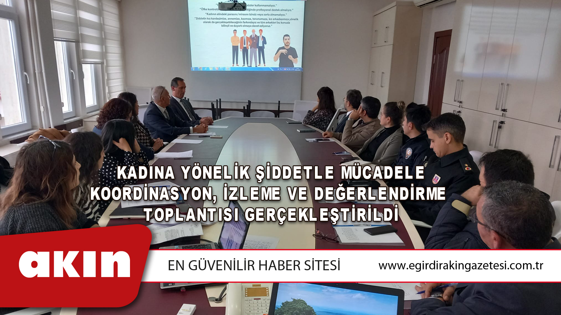 Kadına Yönelik Şiddetle Mücadele Koordinasyon, İzleme Ve Değerlendirme Toplantısı Gerçekleştirildi