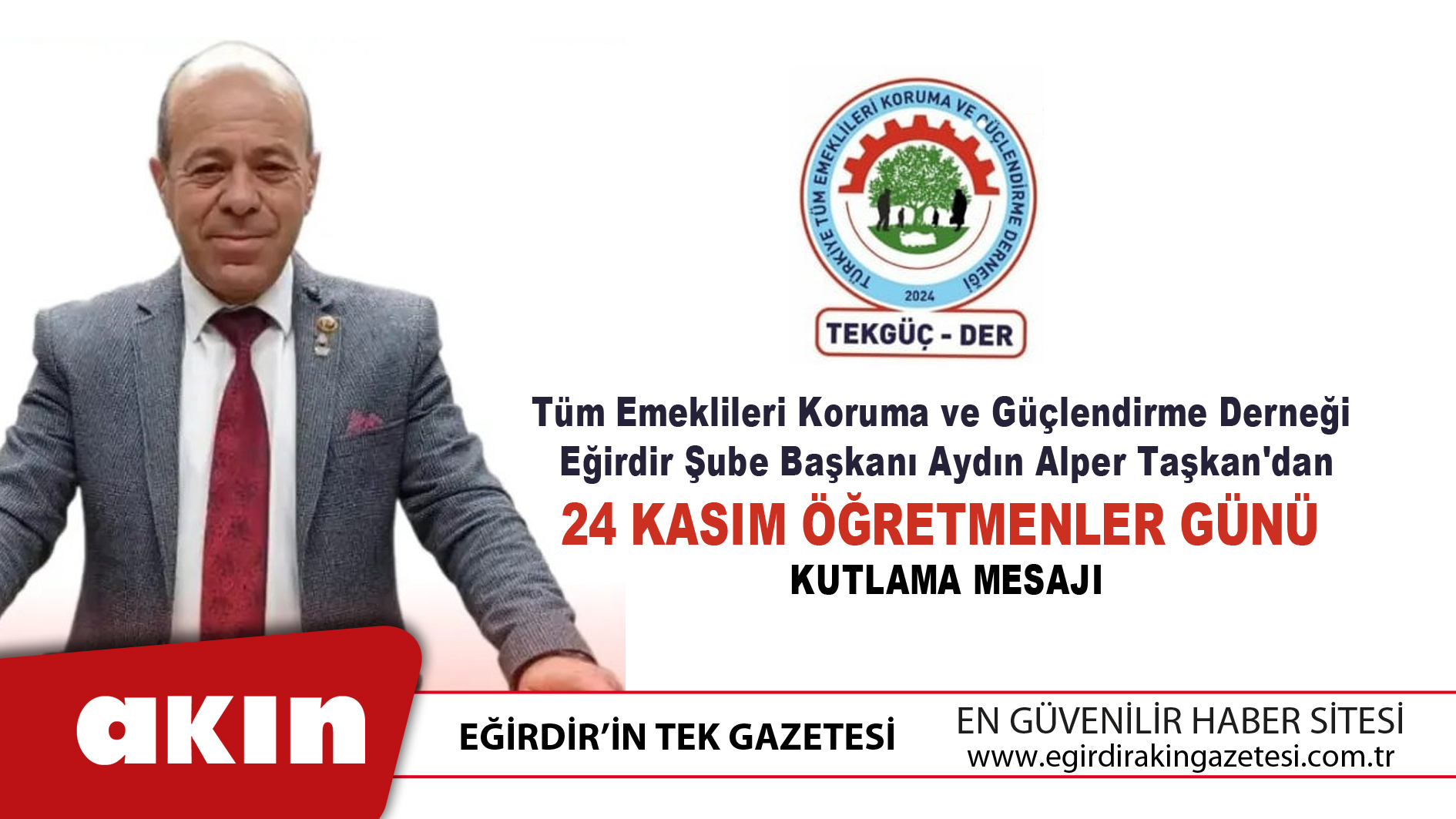 eğirdir haber,akın gazetesi,egirdir haberler,son dakika,TEKGÜÇ-DER Eğirdir Şube Başkanı Taşkan'dan 24 Kasım Öğretmenler Günü Kutlama Mesajı
