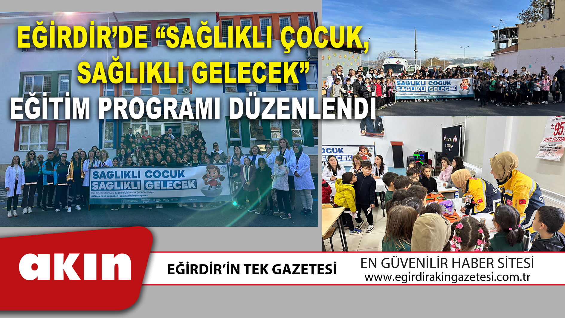 eğirdir haber,akın gazetesi,egirdir haberler,son dakika,EĞİRDİR’DE SAĞLIKLI ÇOCUK SAĞLIKLI GELECEK EĞİTİM PROGRAMI DÜZENLENDİ