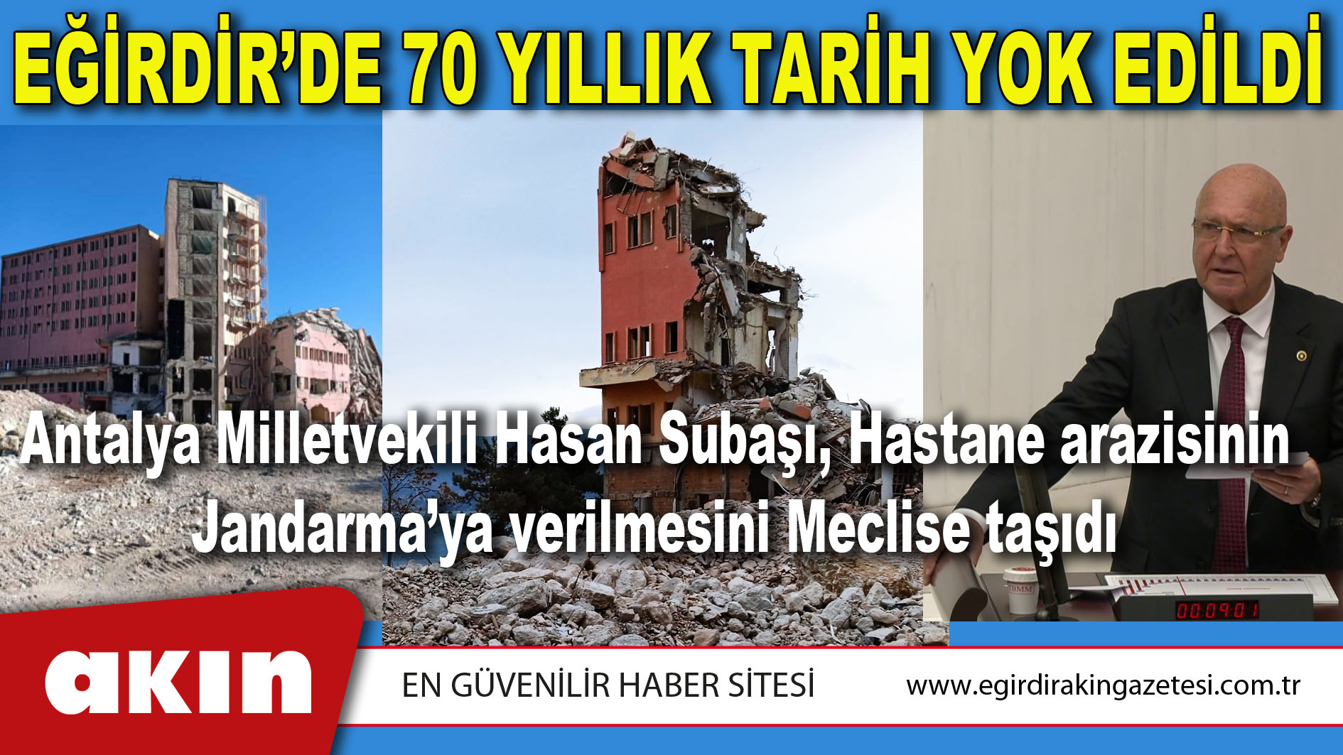 EĞİRDİR’DE 70 YILLIK TARİH YOK EDİLDİ