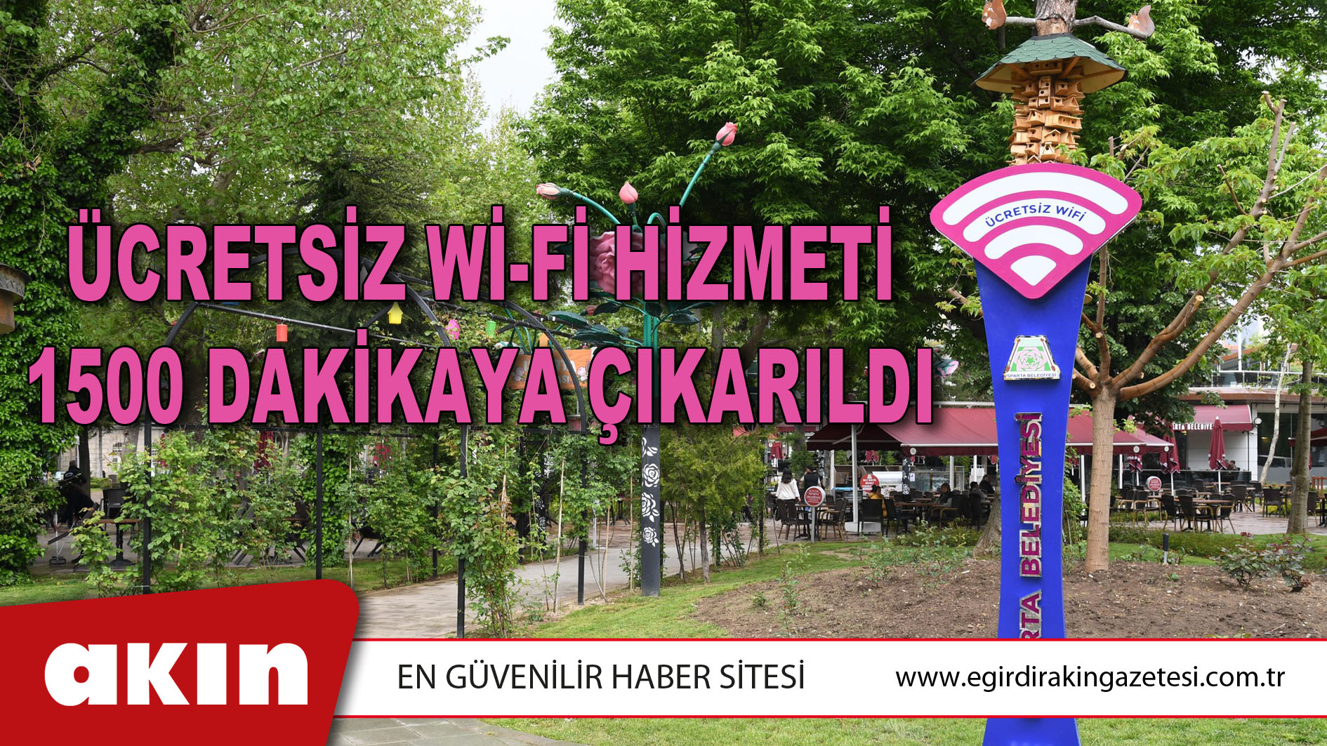 Ücretsiz Wİ-Fİ hizmeti 1500 dakikaya çıkarıldı