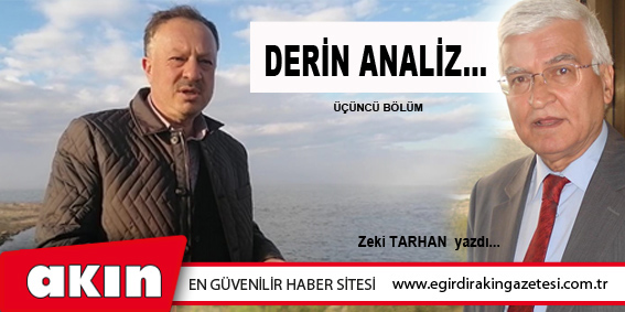 eğirdir haber,akın gazetesi,egirdir haberler,son dakika,DERİN ANALİZ