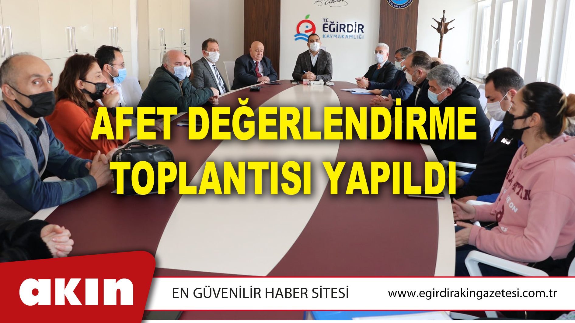 Afet Değerlendirme Toplantısı Yapıldı