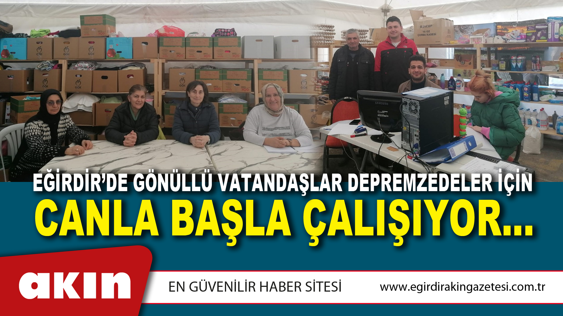 Eğirdir’de Gönüllü Vatandaşlar Depremzedeler İçin Canla Başla Çalışıyor…