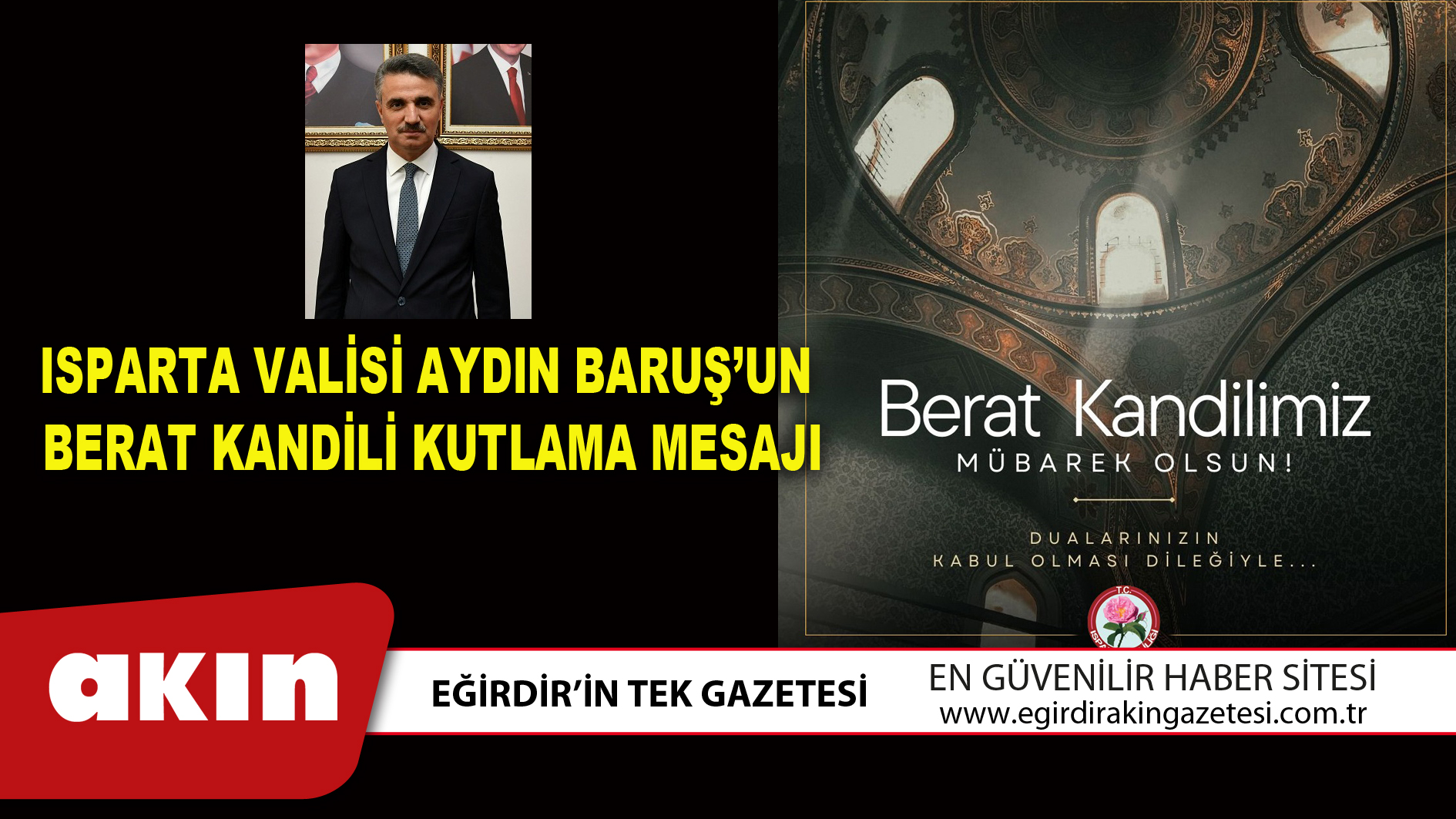 ISPARTA VALİSİ AYDIN BARUŞ’UN BERAT KANDİLİ KUTLAMA MESAJI