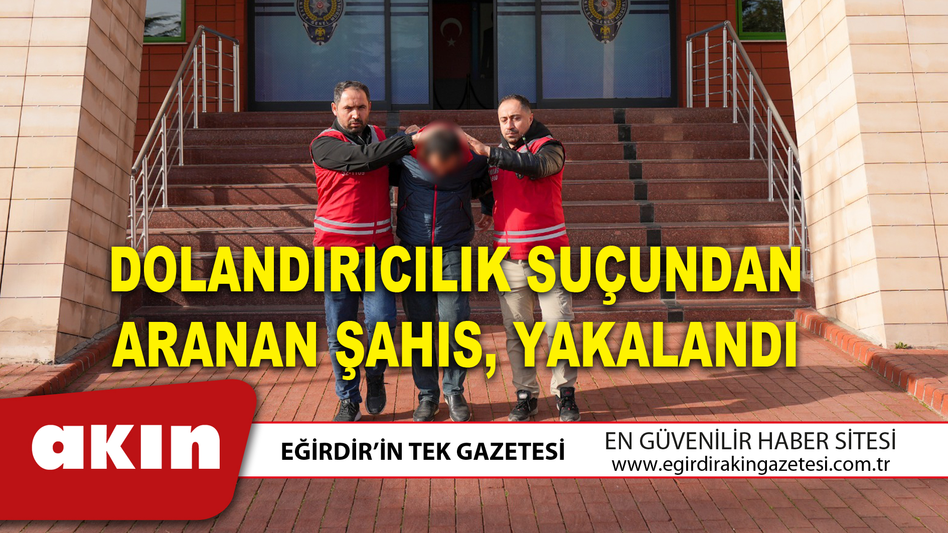 DOLANDIRICILIK SUÇUNDAN ARANAN ŞAHIS YAKALANDI