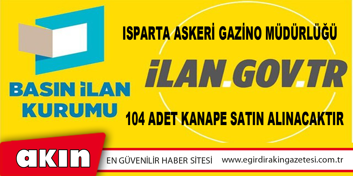 eğirdir haber,akın gazetesi,egirdir haberler,son dakika,Isparta Askeri Gazino Müdürlüğü