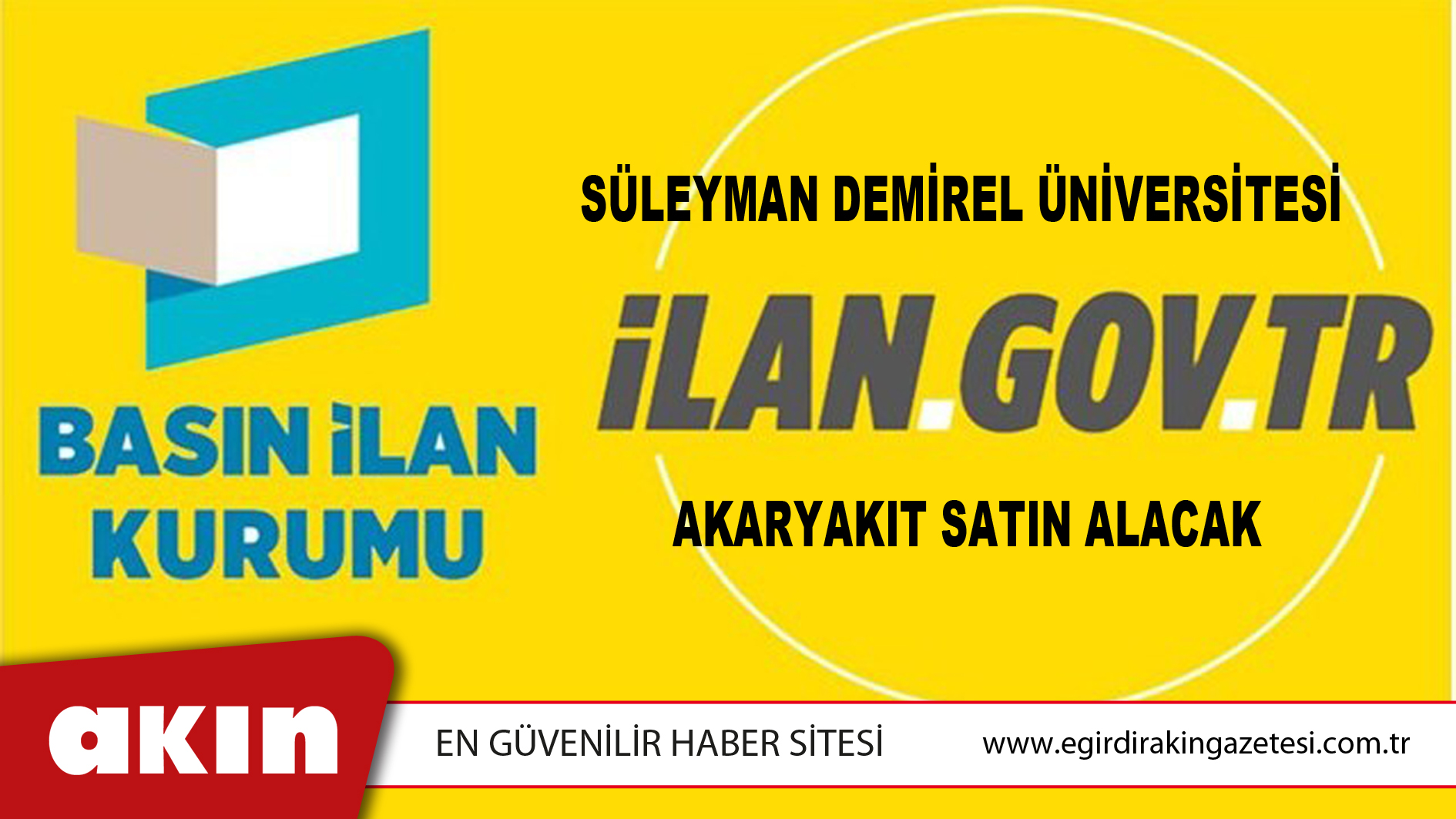 eğirdir haber,akın gazetesi,egirdir haberler,son dakika,Süleyman Demirel Üniversitesi Akaryakıt Satın Alacak
