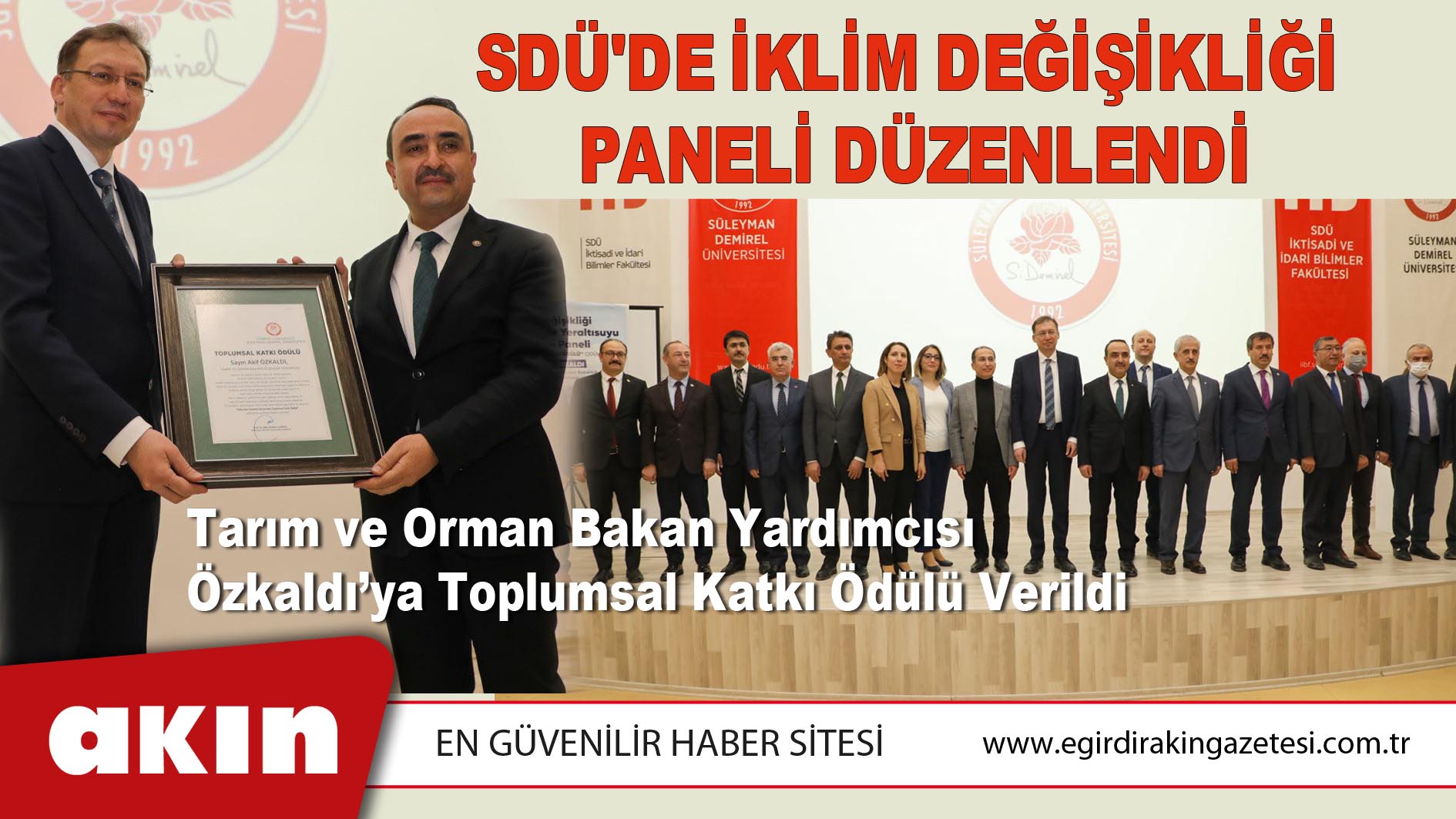 Tarım ve Orman Bakan Yardımcısı Özkaldı’ya Toplumsal Katkı Ödülü Verildi