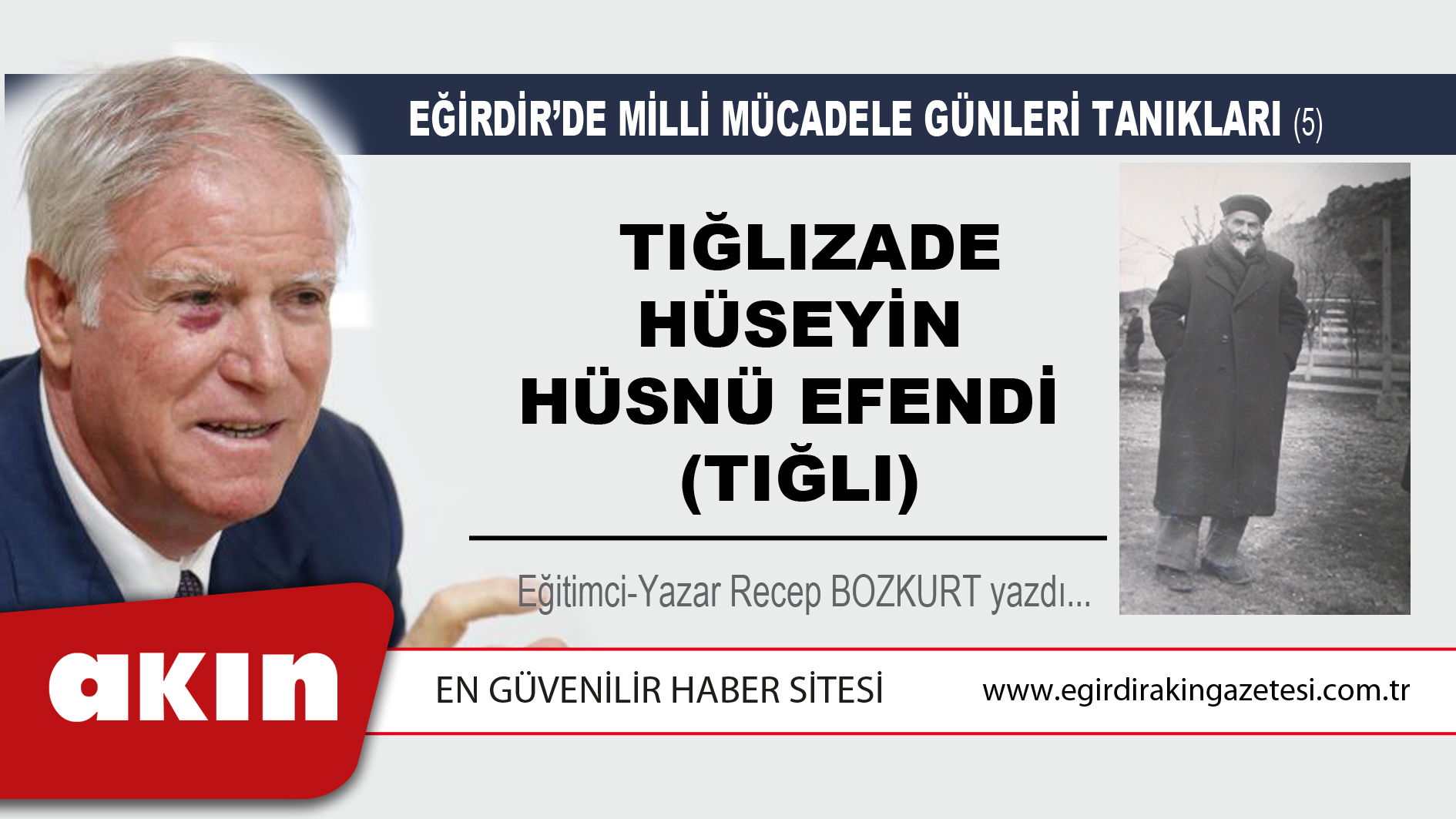 eğirdir haber,akın gazetesi,egirdir haberler,son dakika,Eğirdir’de Milli  Mücadele Günleri Tanıkları (5)