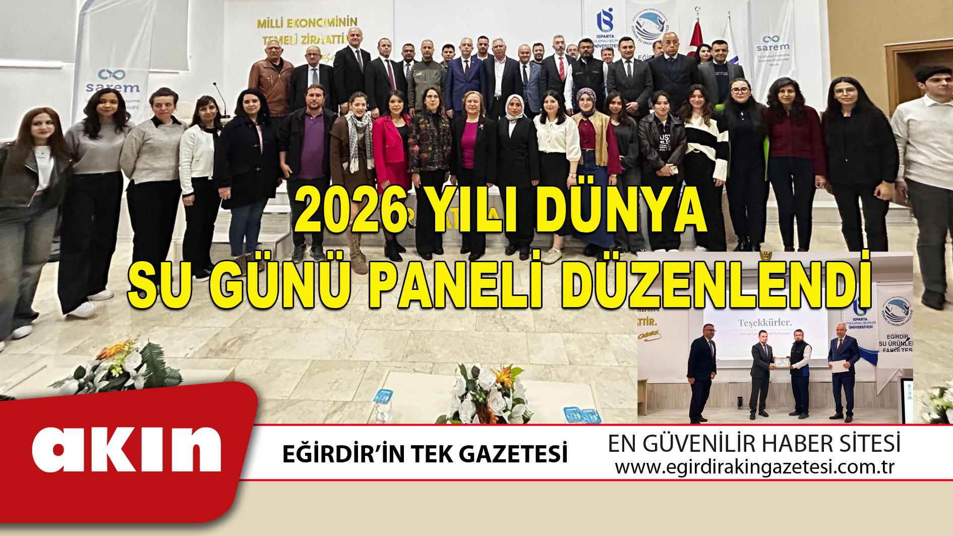 eğirdir haber,akın gazetesi,egirdir haberler,son dakika,2026 YILI DÜNYA SU GÜNÜ PANELİ DÜZENLENDİ