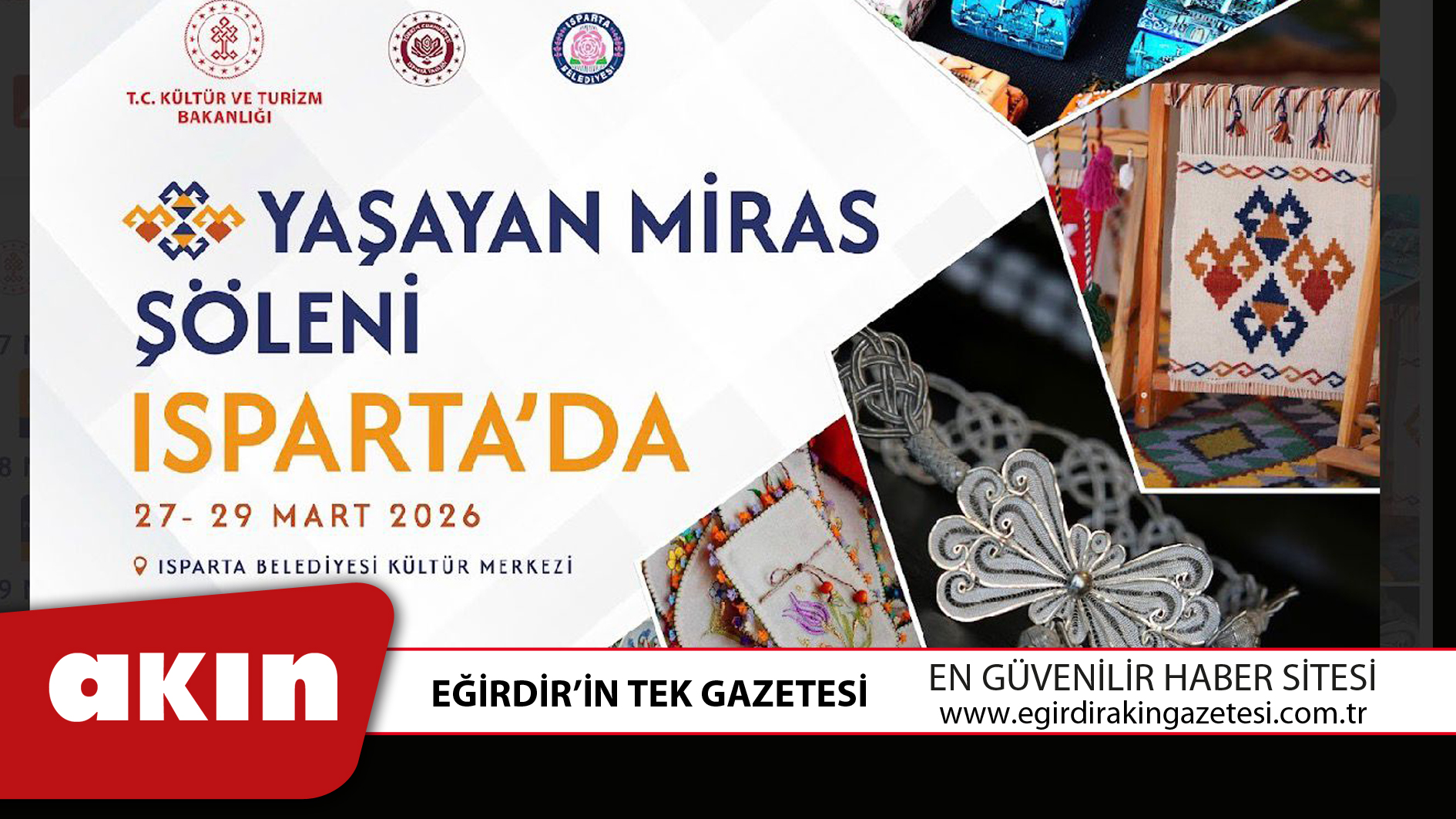 eğirdir haber,akın gazetesi,egirdir haberler,son dakika,ISPARTA YAŞAYAN MİRAS ŞÖLENİ BAŞLIYOR!