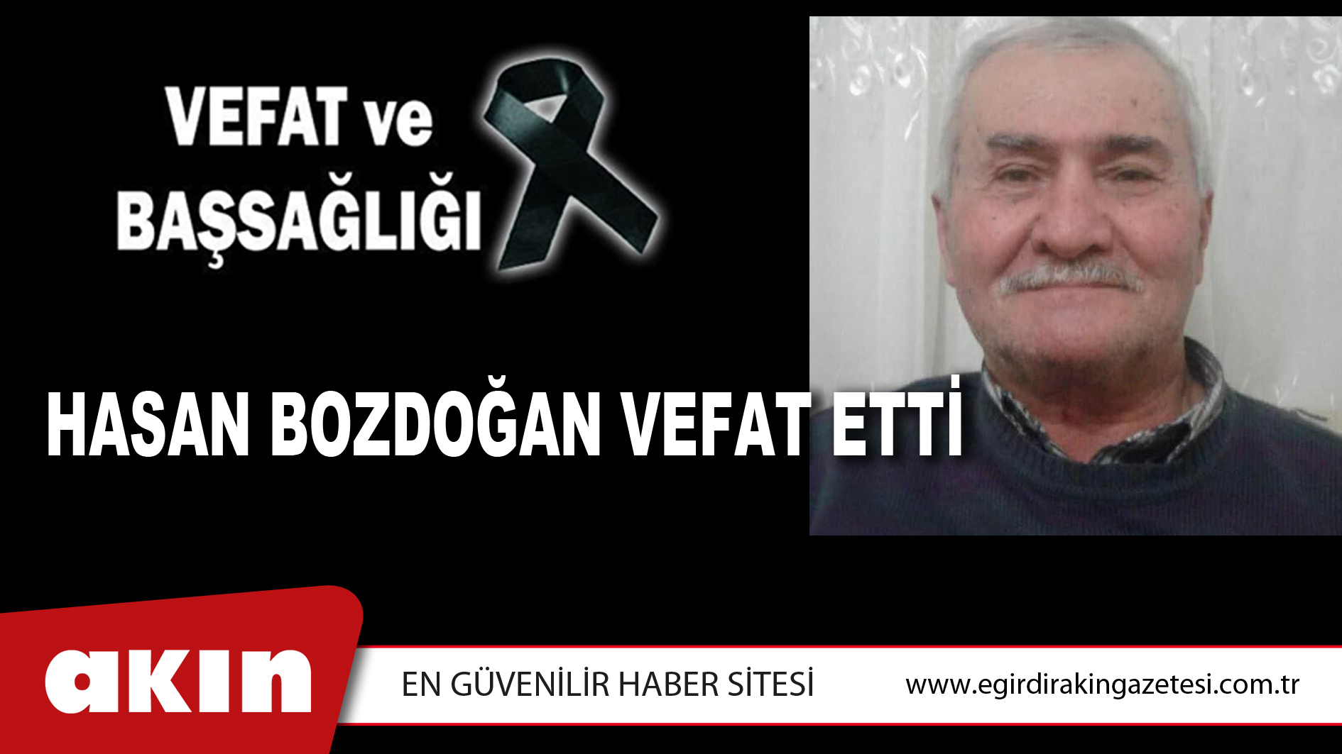 eğirdir haber,akın gazetesi,egirdir haberler,son dakika,HASAN BOZDOĞAN VEFAT ETTİ
