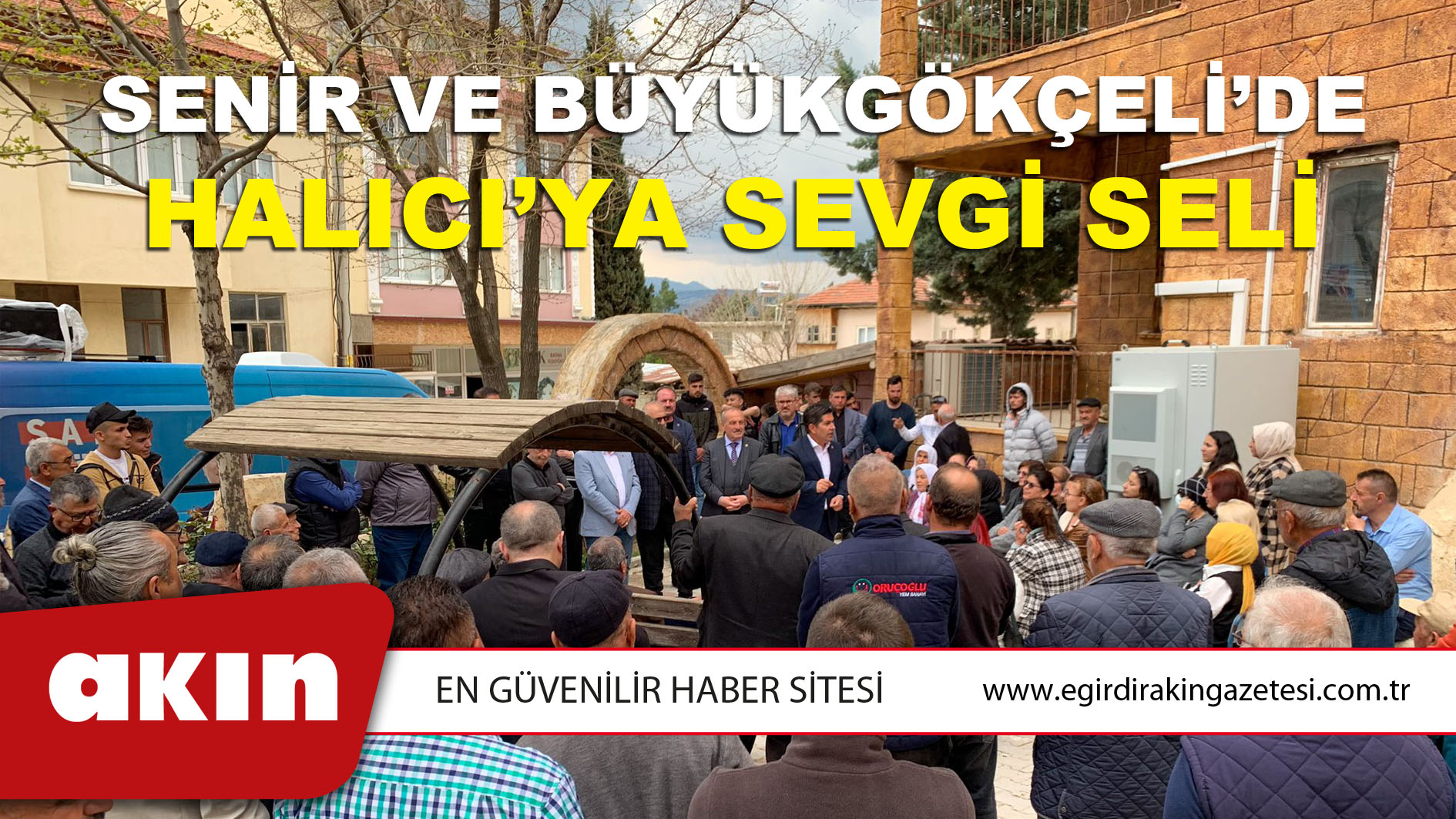 Senir Ve Büyükgökçeli’de Halıcı’ya Sevgi Seli