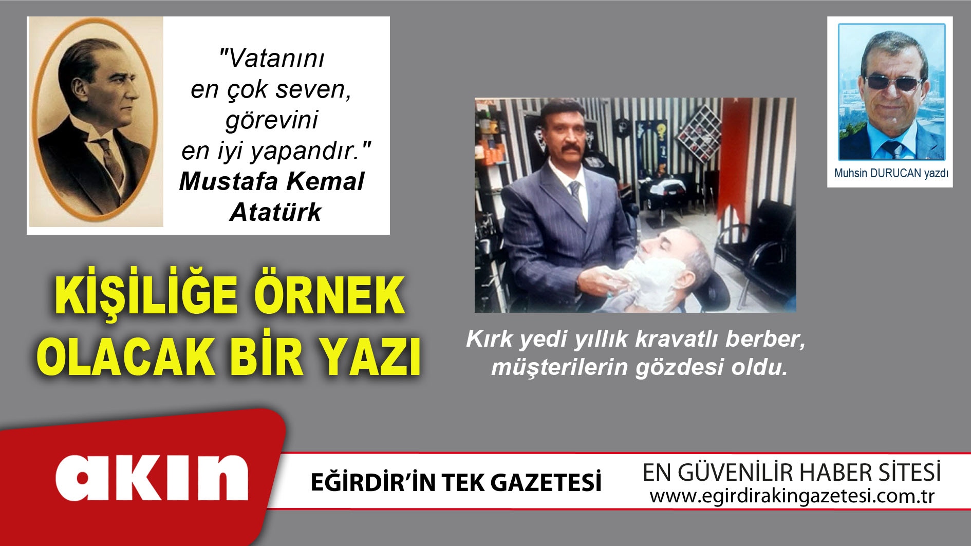eğirdir haber,akın gazetesi,egirdir haberler,son dakika,Kişiliğe Örnek Olacak Bir Yazı