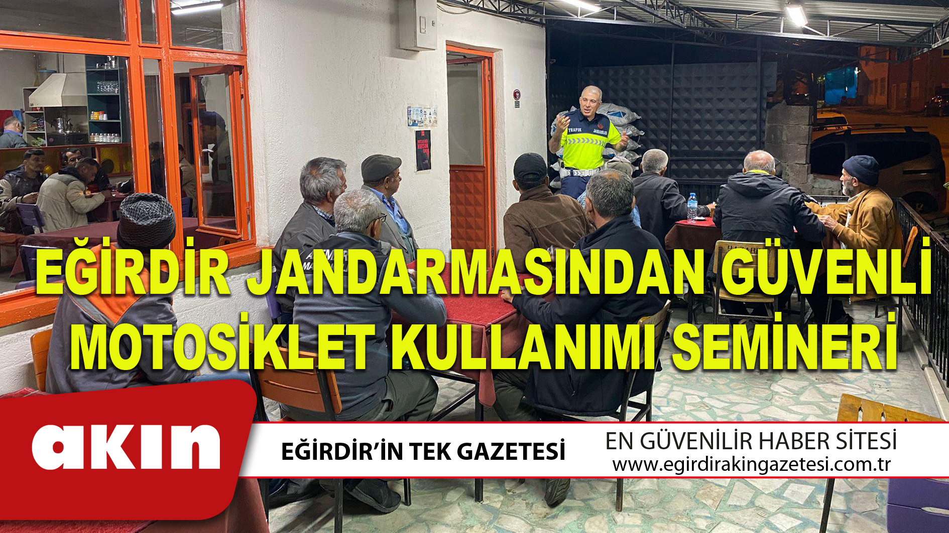 eğirdir haber,akın gazetesi,egirdir haberler,son dakika,Eğirdir Jandarmasından Güvenli Motosiklet Kullanımı Semineri
