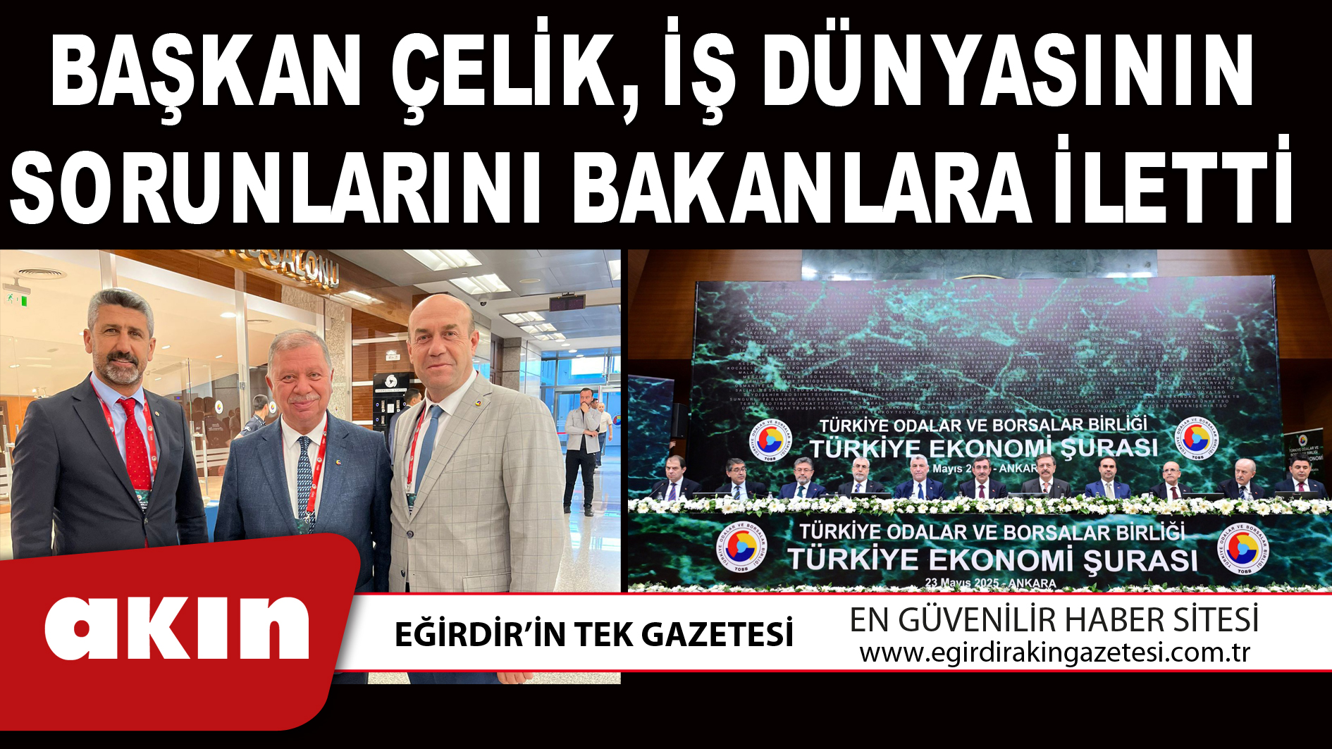 Başkan Çelik İş Dünyasının Sorunlarını Bakanlara İletti