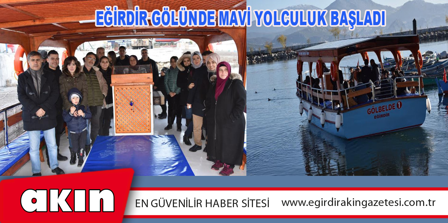 Eğirdir Gölünde Mavi Yolculuk Başladı