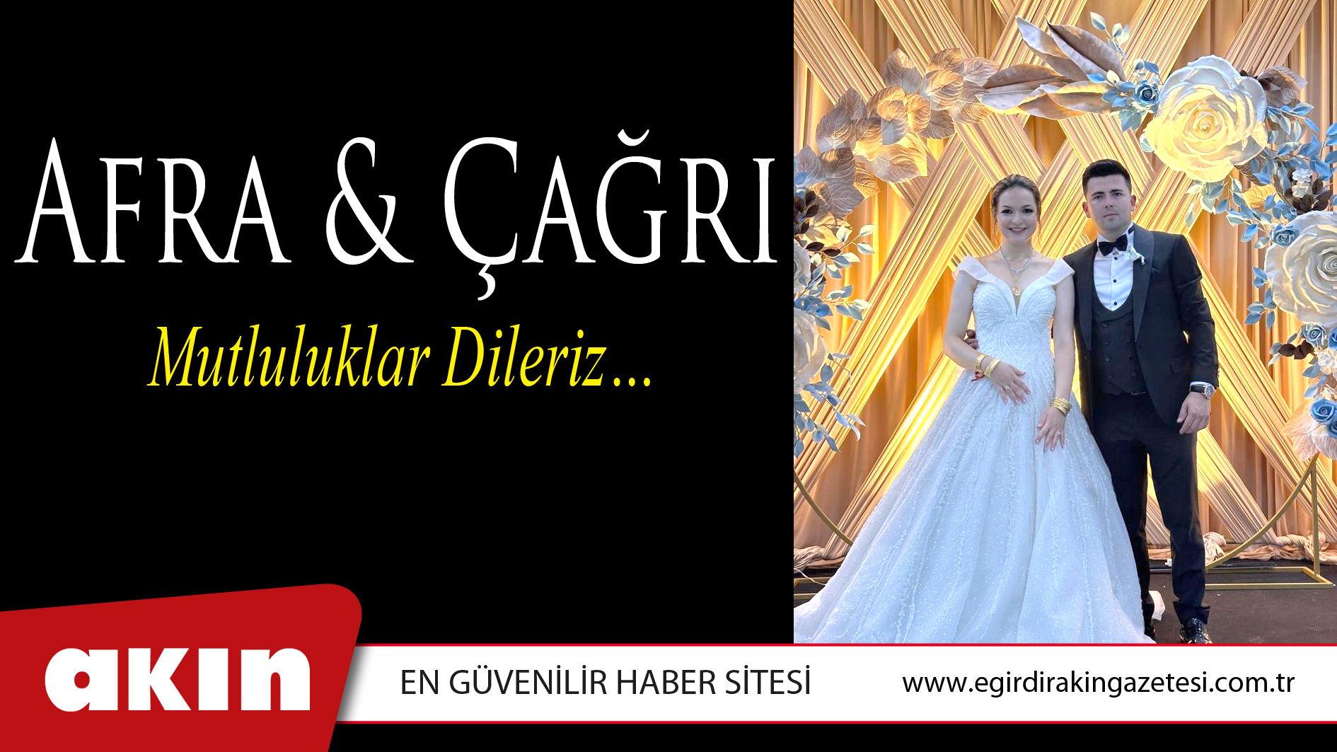 Afra & Çağrı Mutluluklar Dileriz…