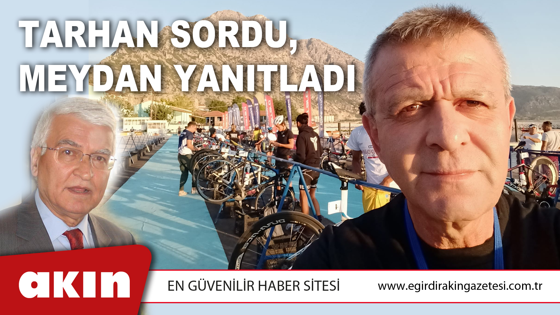 eğirdir haber,akın gazetesi,egirdir haberler,son dakika,TARHAN SORDU, MEYDAN YANITLADI 