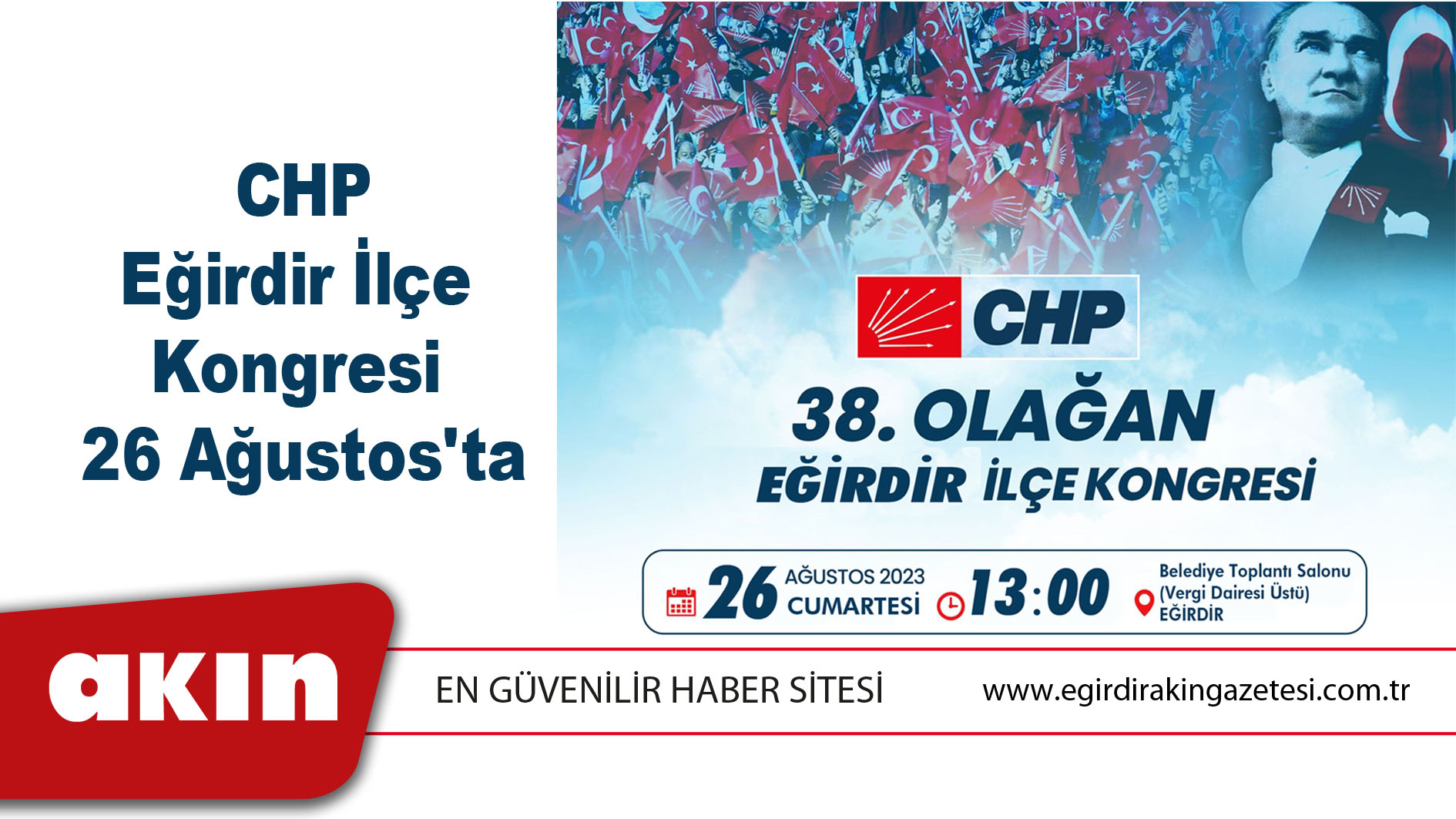 eğirdir haber,akın gazetesi,egirdir haberler,son dakika,CHP Eğirdir Kongresi 26 Ağustos'ta