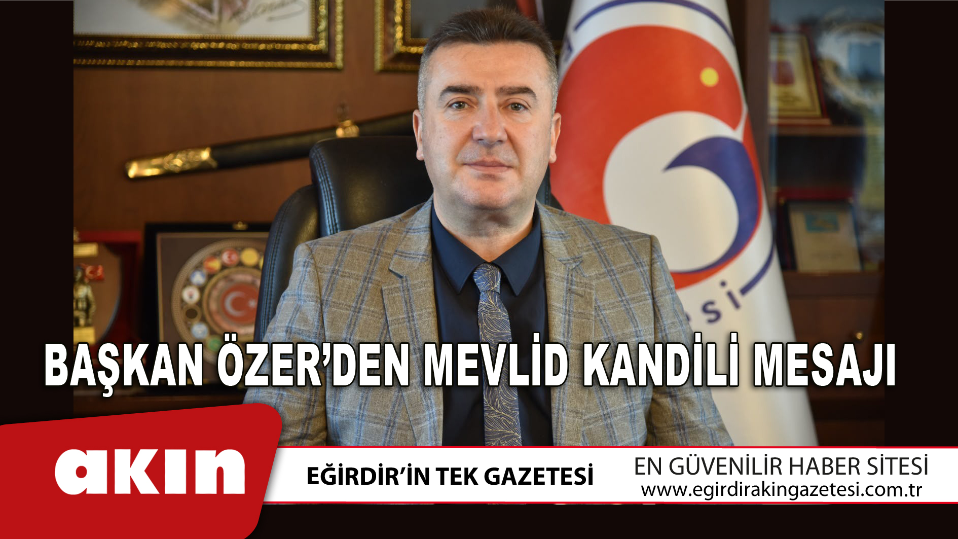 Başkan Özer’den Mevlid Kandili Mesajı