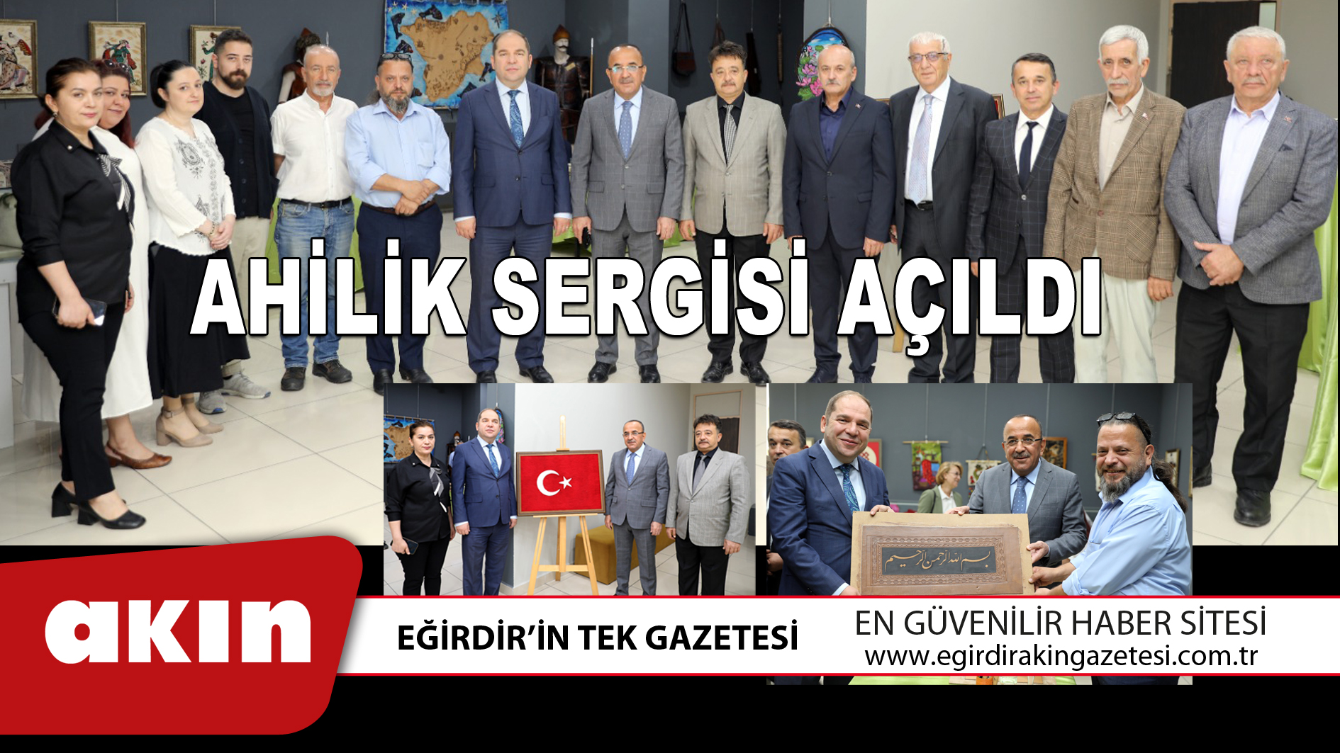AHİLİK SERGİSİ AÇILDI
