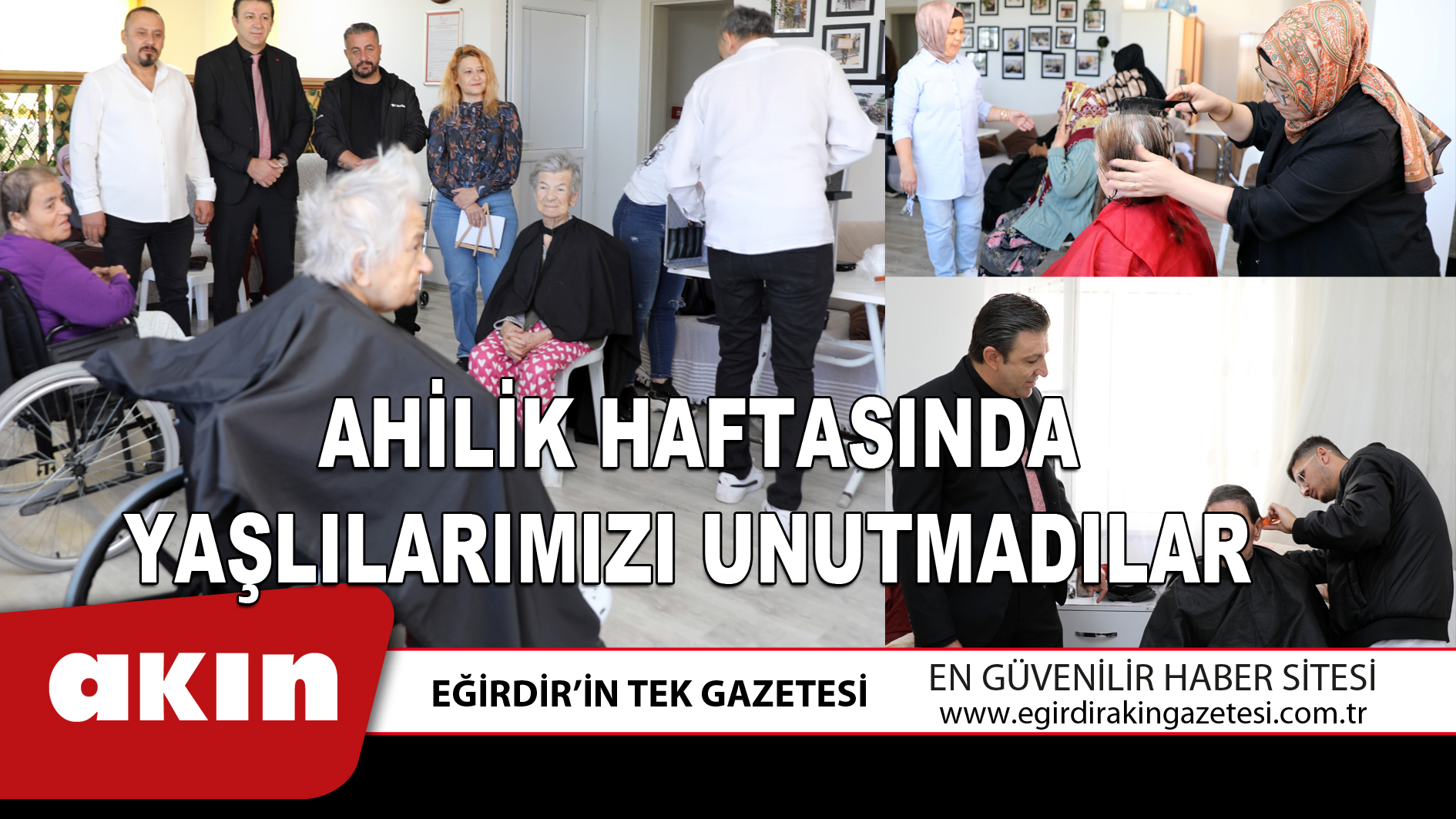 AHİLİK HAFTASINDA YAŞLILARIMIZI UNUTMADILAR