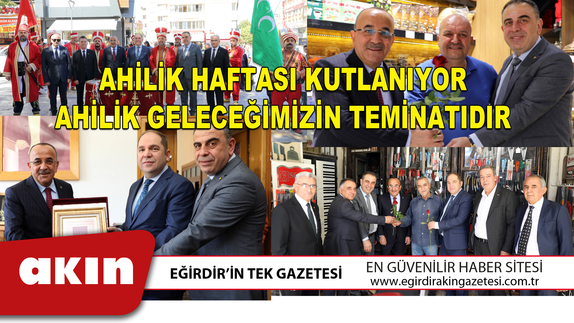 AHİLİK HAFTASI KUTLANIYOR