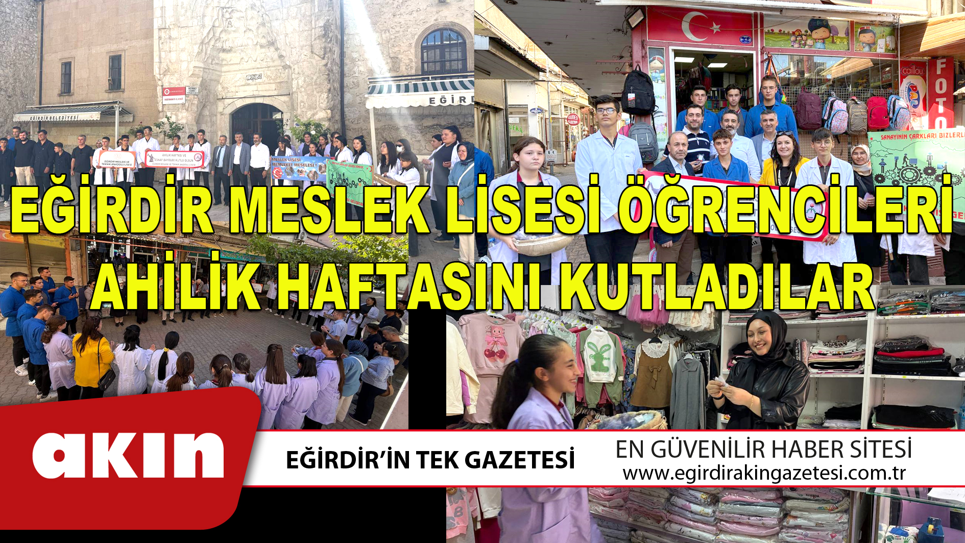 Eğirdir Meslek Lisesi Öğrencileri Ahilik Haftasını Kutladılar