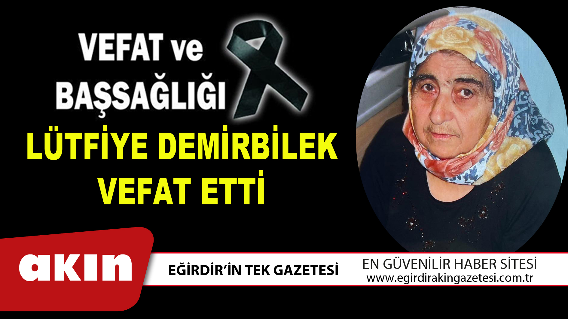 LÜTFİYE DEMİRBİLEK VEFAT ETTİ