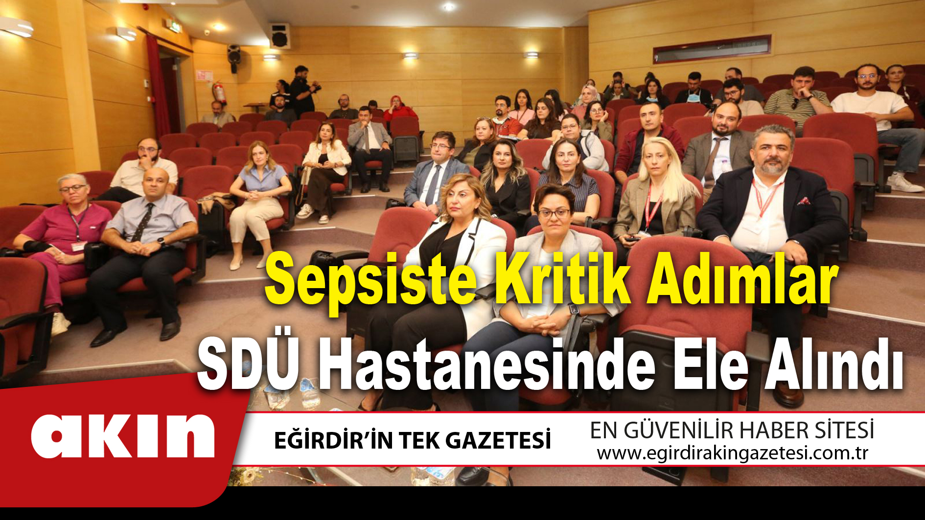 Sepsiste Kritik Adımlar SDÜ Hastanesinde Ele Alındı