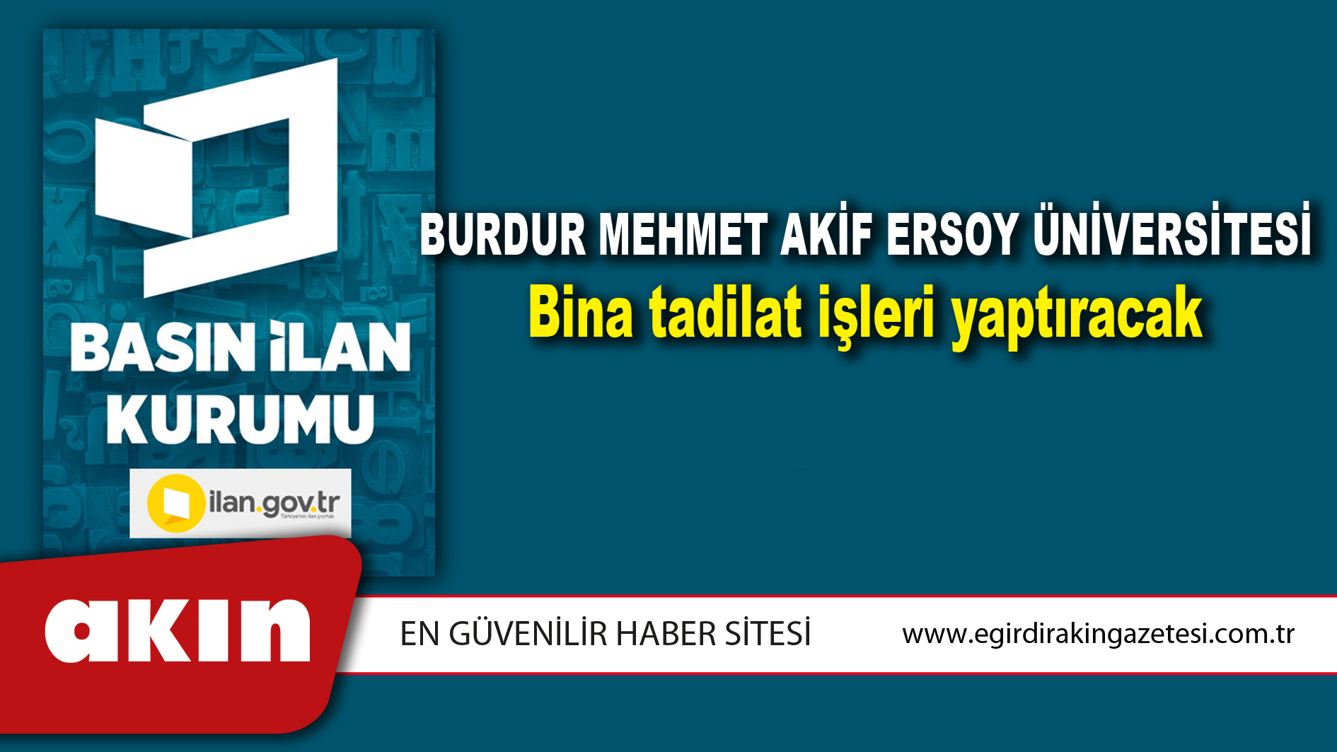 eğirdir haber,akın gazetesi,egirdir haberler,son dakika,Burdur Mehmet Akif Ersoy Üniversitesi Bina Tadilat İşleri Yaptıracak