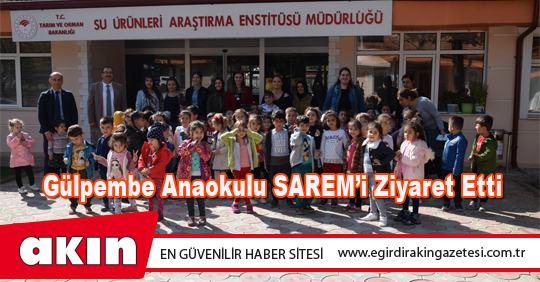 Gülpembe Anaokulu SAREM’i Ziyaret Etti