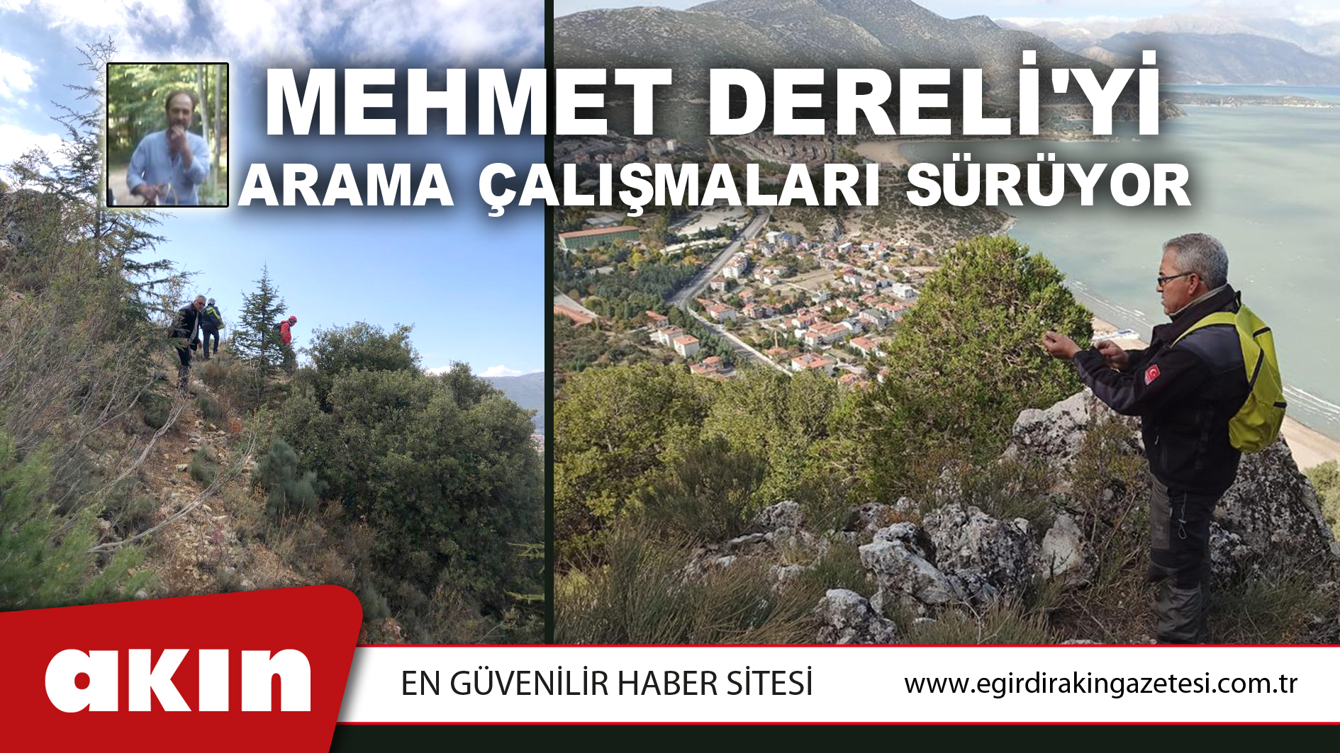 Mehmet Dereli'yi Arama Çalışmaları Aralıksız Sürüyor 