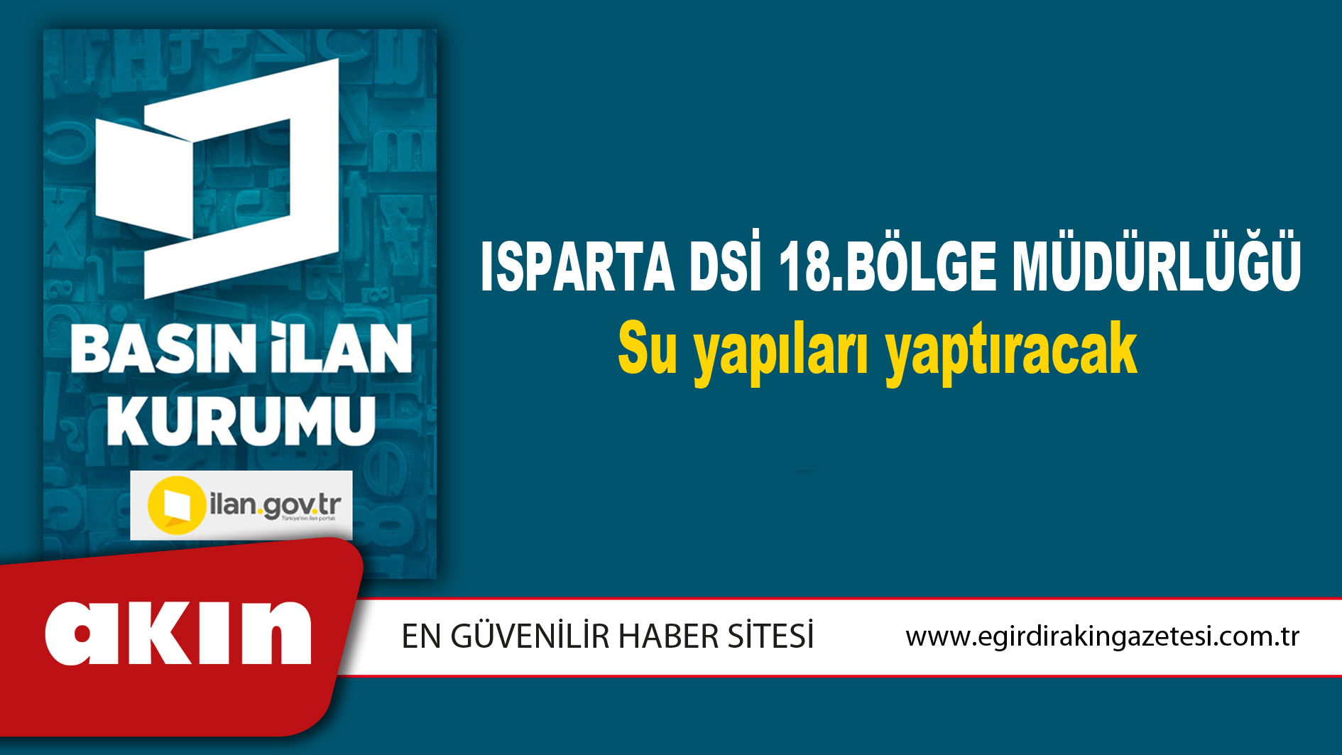 Isparta Dsi 18.Bölge Müdürlüğü Su yapıları yaptıracak